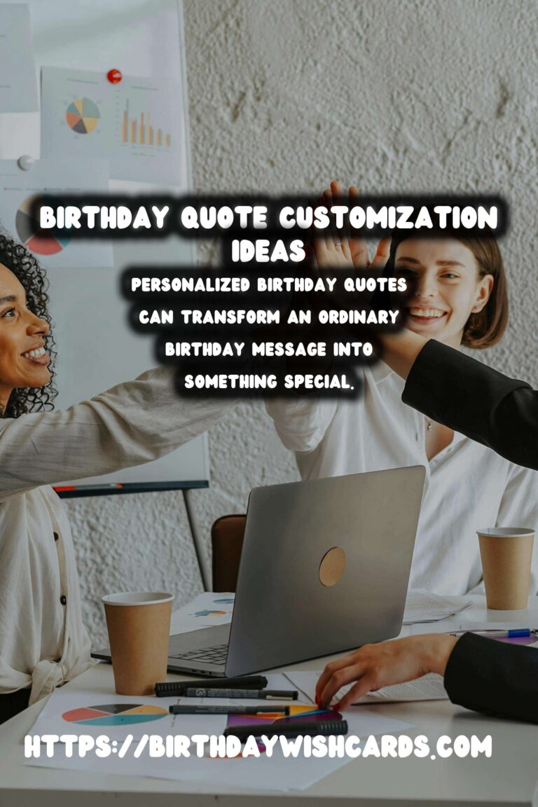 How to Customize Birthday Quotes For Every Age Group
