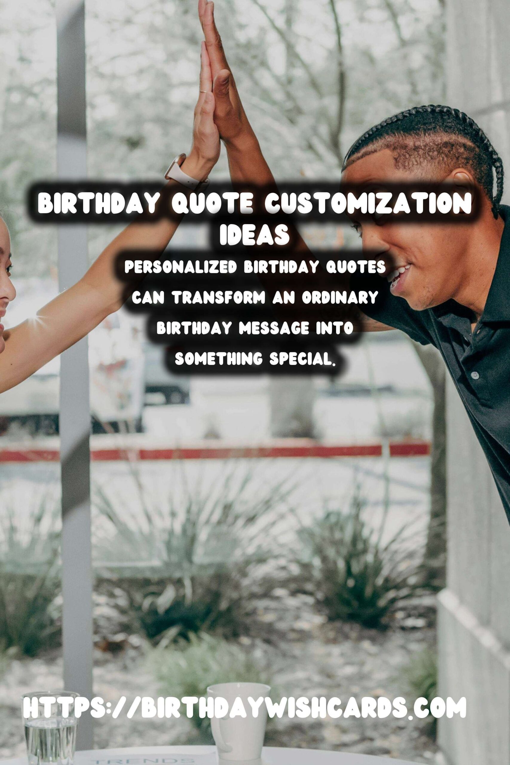How to Customize Birthday Quotes For Every Age Group