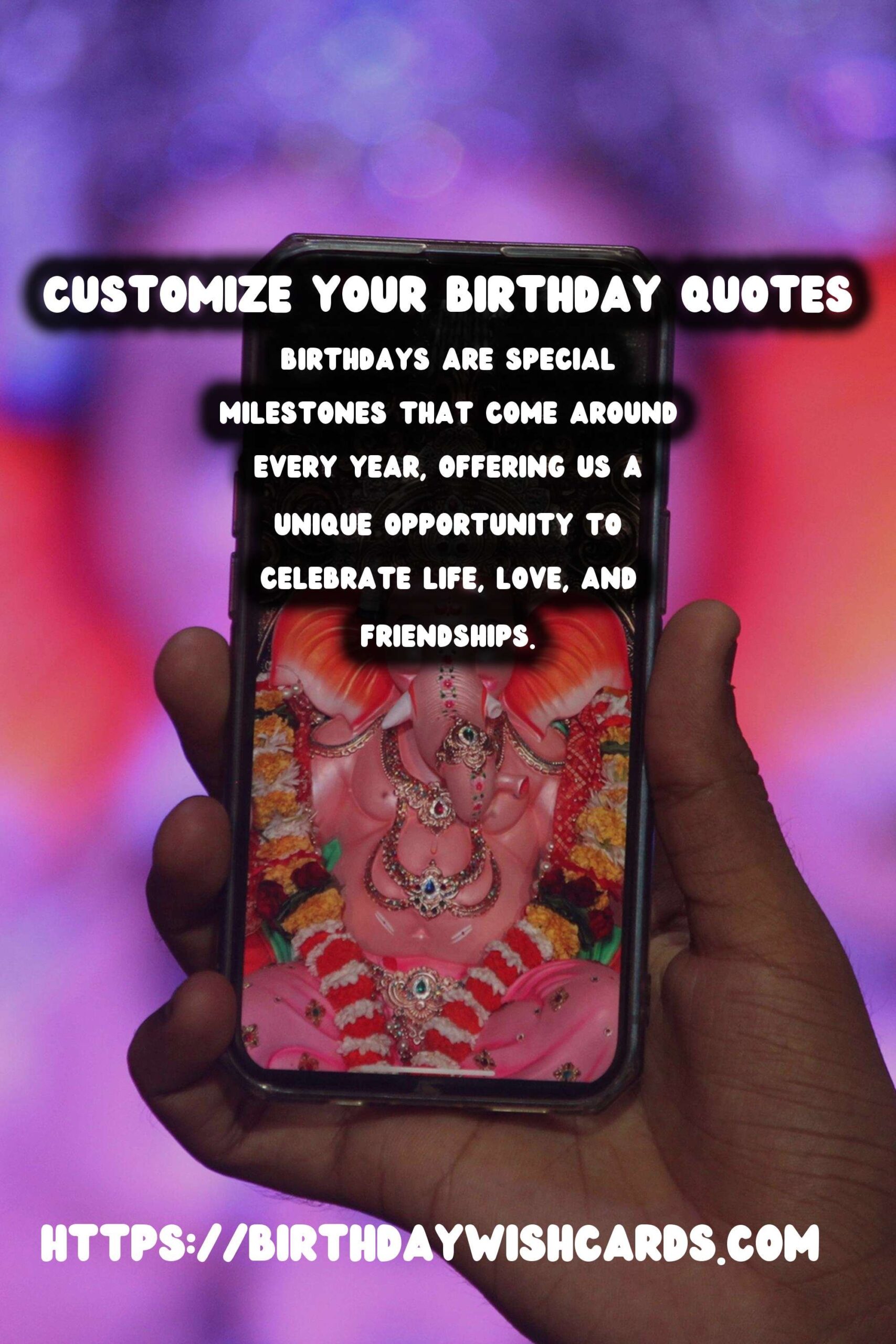 How to Customize Birthday Quotes That Capture the Moment