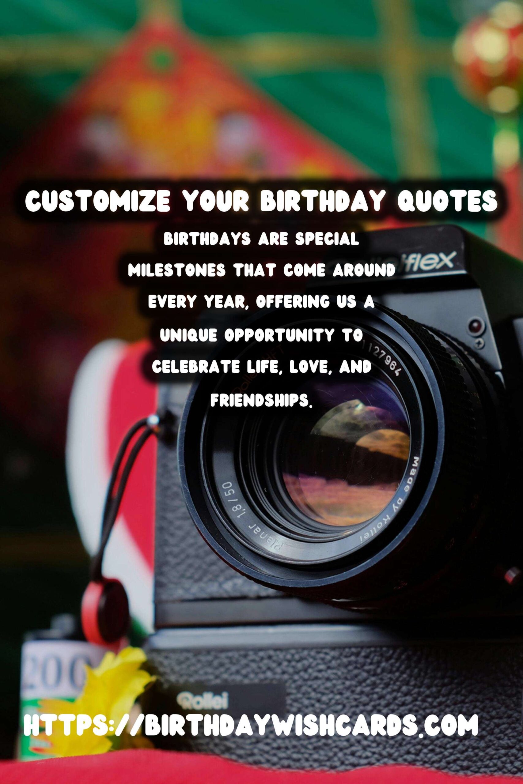 How to Customize Birthday Quotes That Capture the Moment