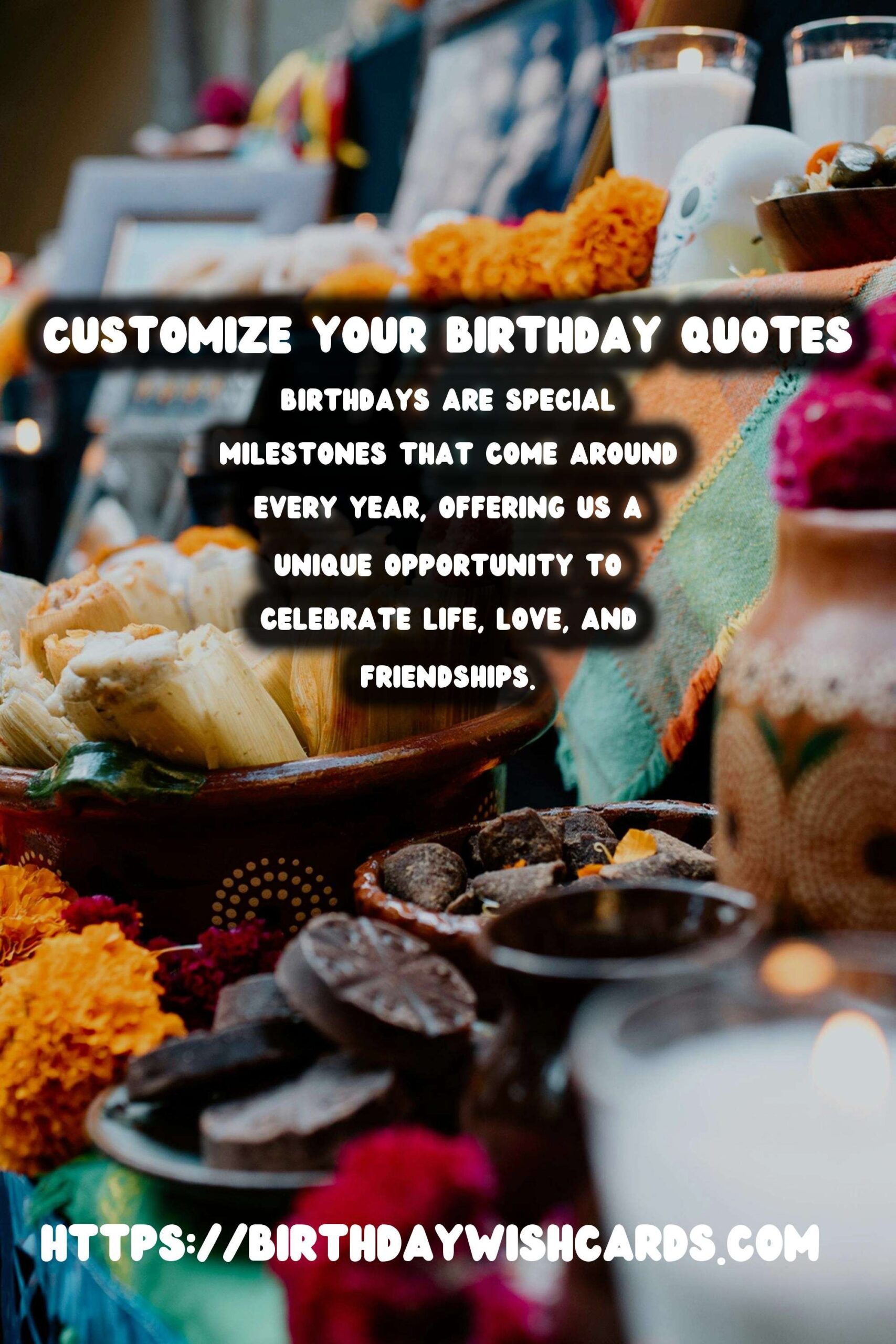 How to Customize Birthday Quotes That Capture the Moment