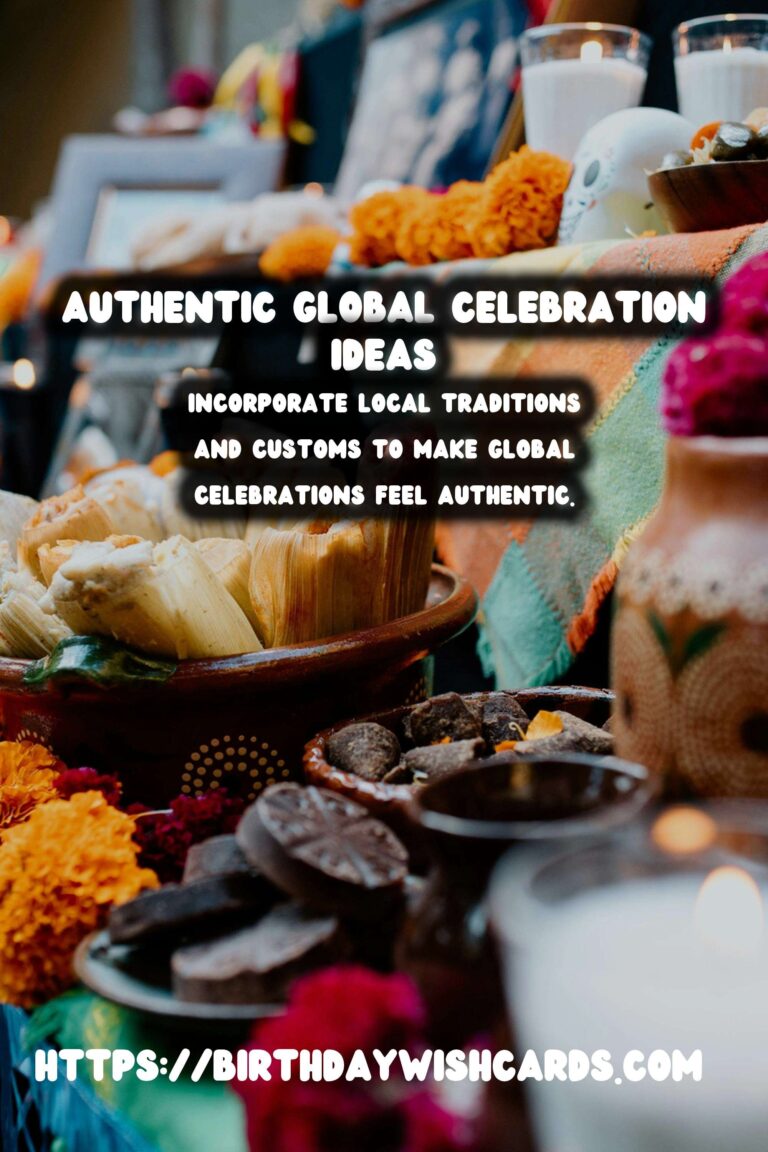 How to Customize Global Celebration Ideas That Feel Authentic