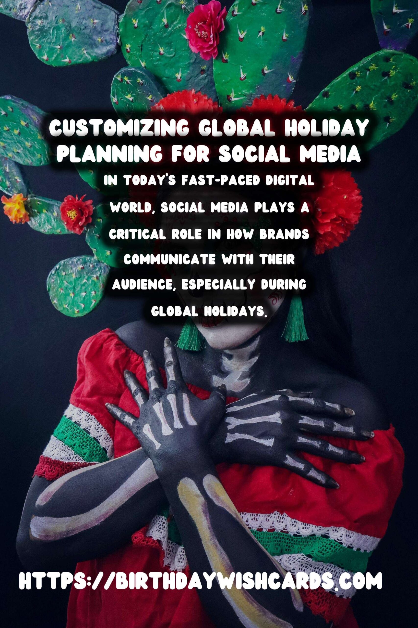 How to Customize Global Holiday Planning for Social Media