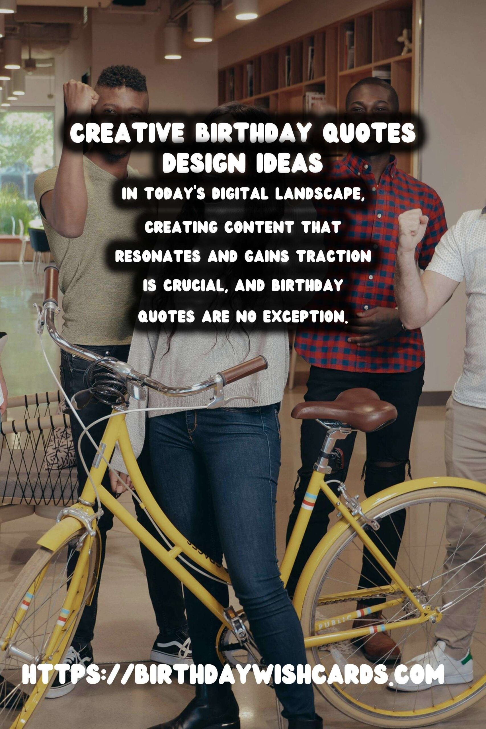 How to Design Birthday Quotes That Go Viral