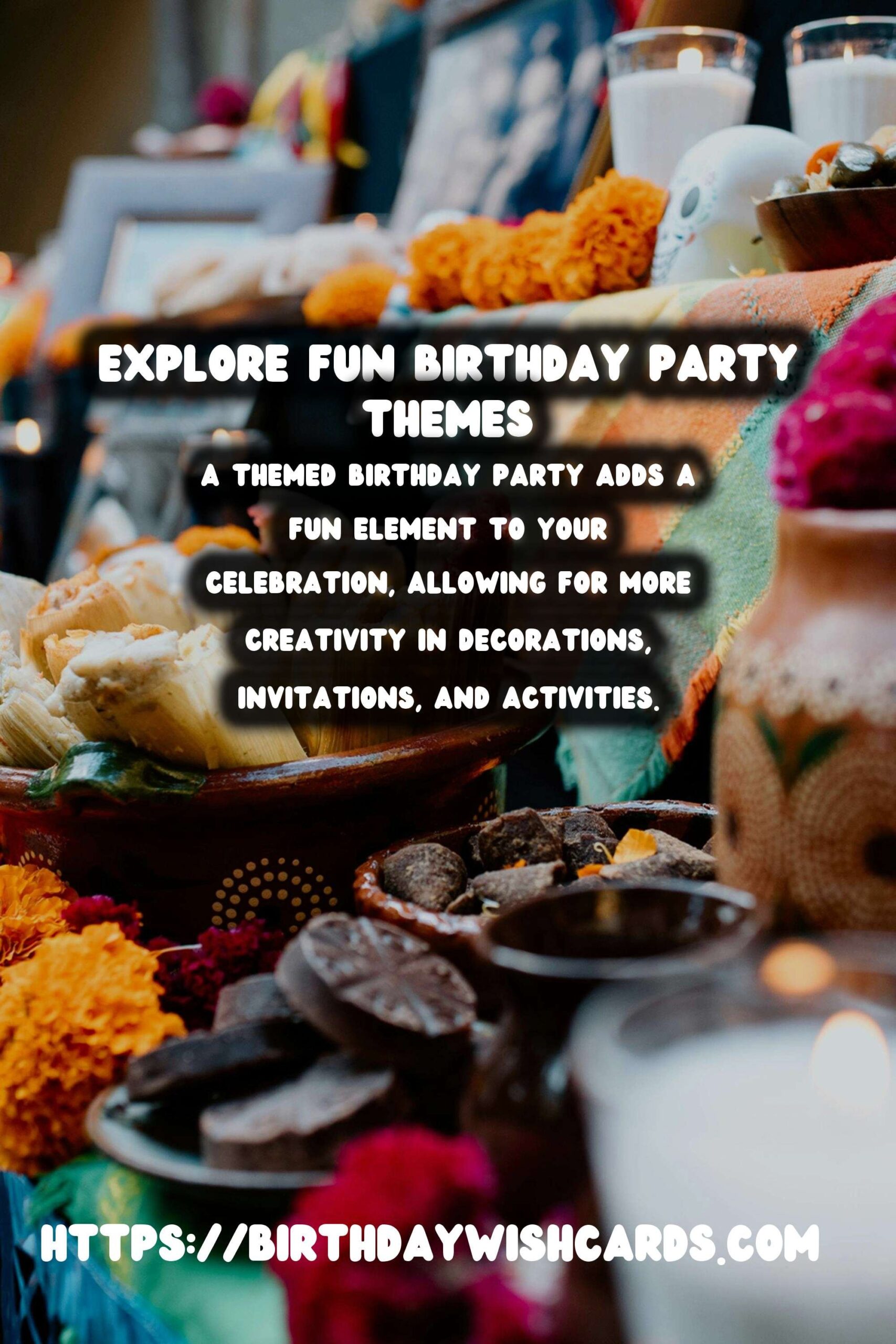 How to Organize Birthday Party Themes to Try This Year