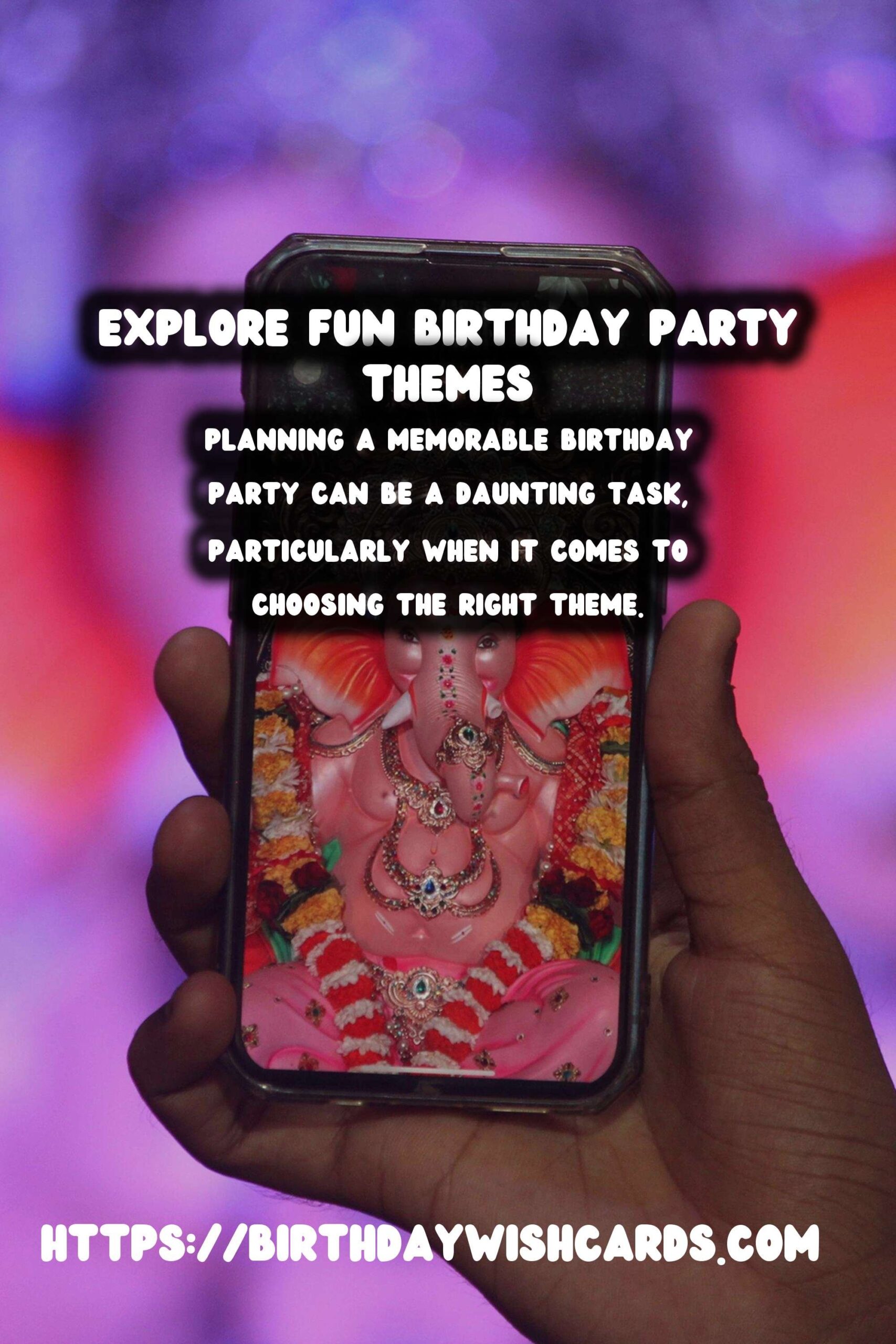 How to Organize Birthday Party Themes to Try This Year