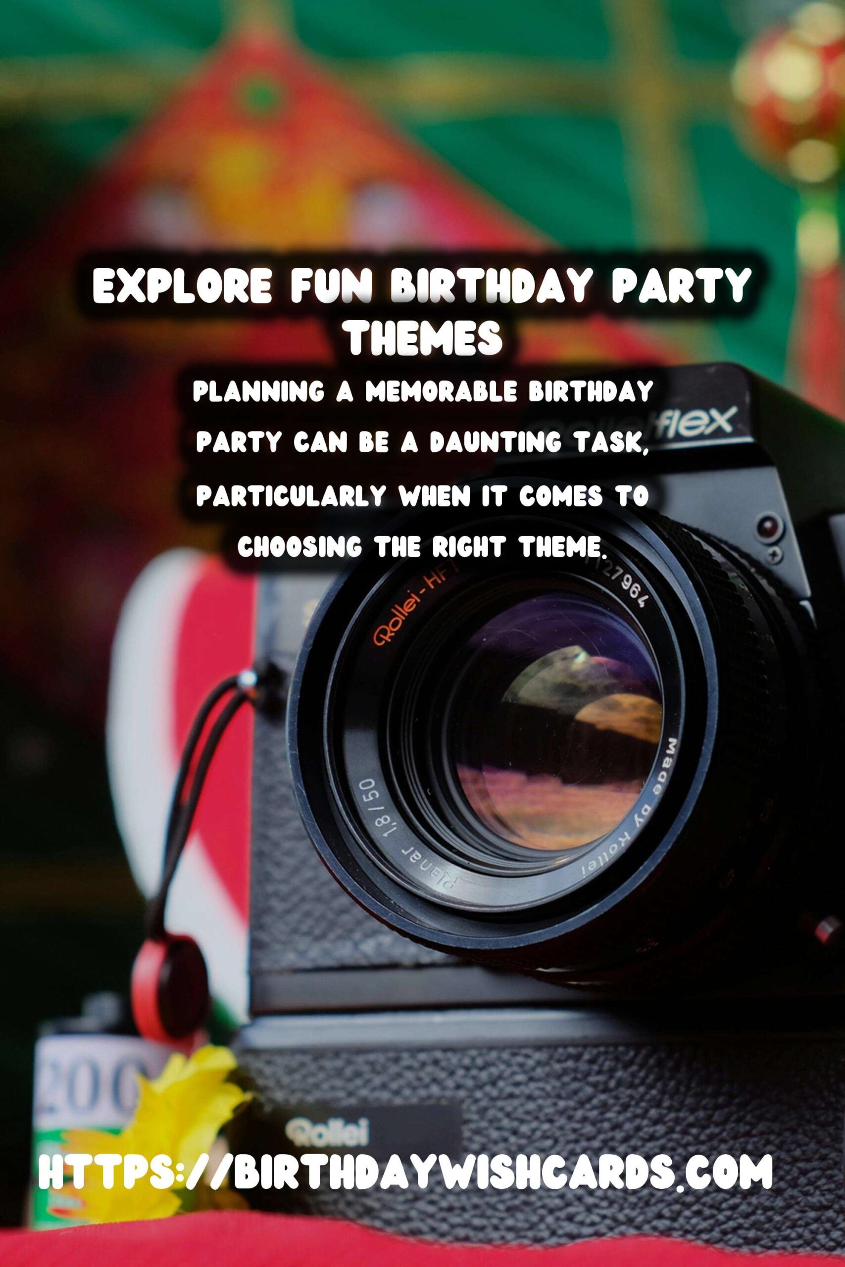 How to Organize Birthday Party Themes to Try This Year