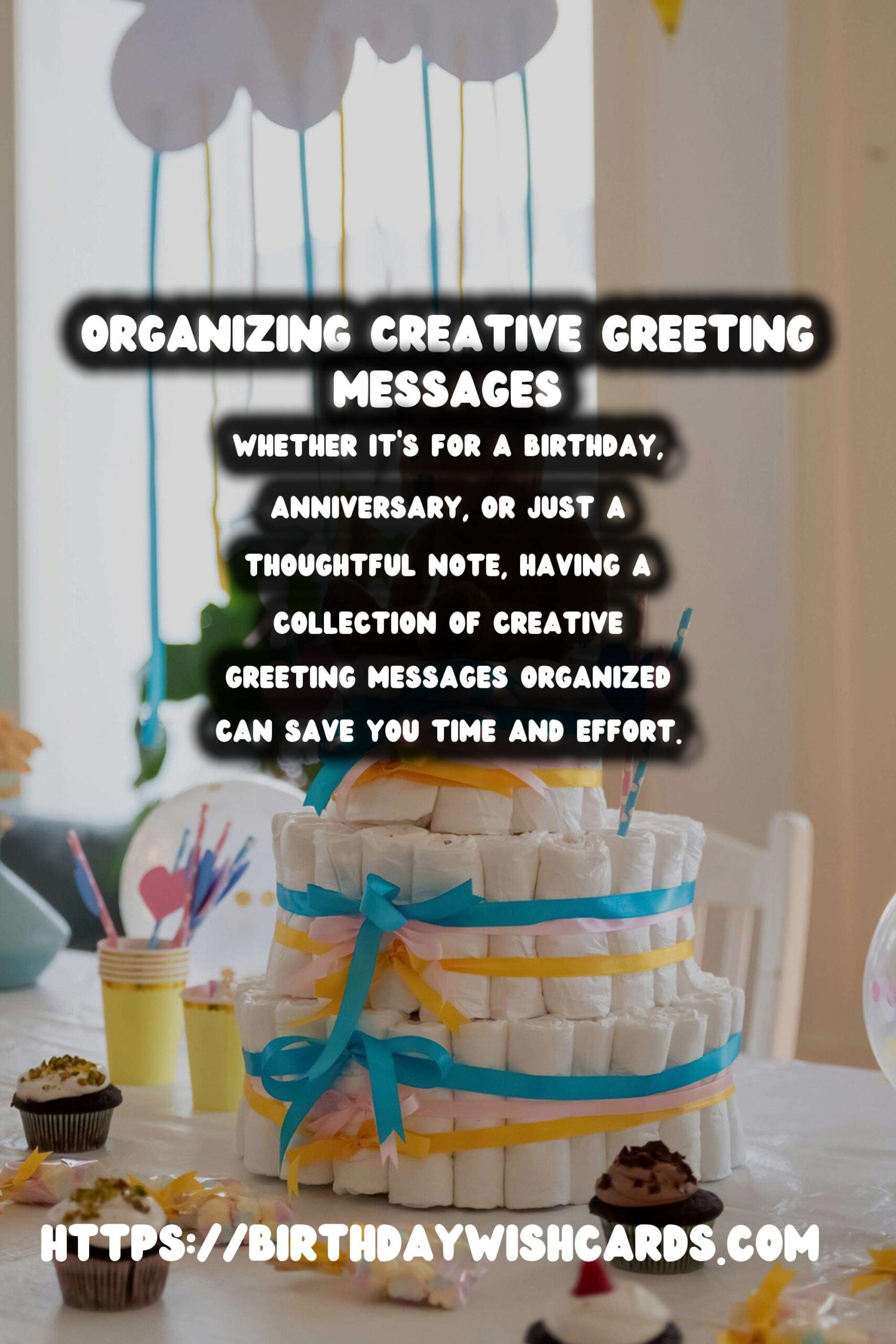 How to Organize Creative Greeting Messages You’ll Love