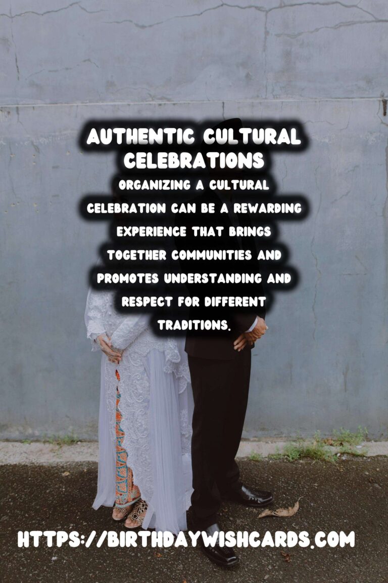How to Organize Cultural Celebration Tips That Feel Authentic