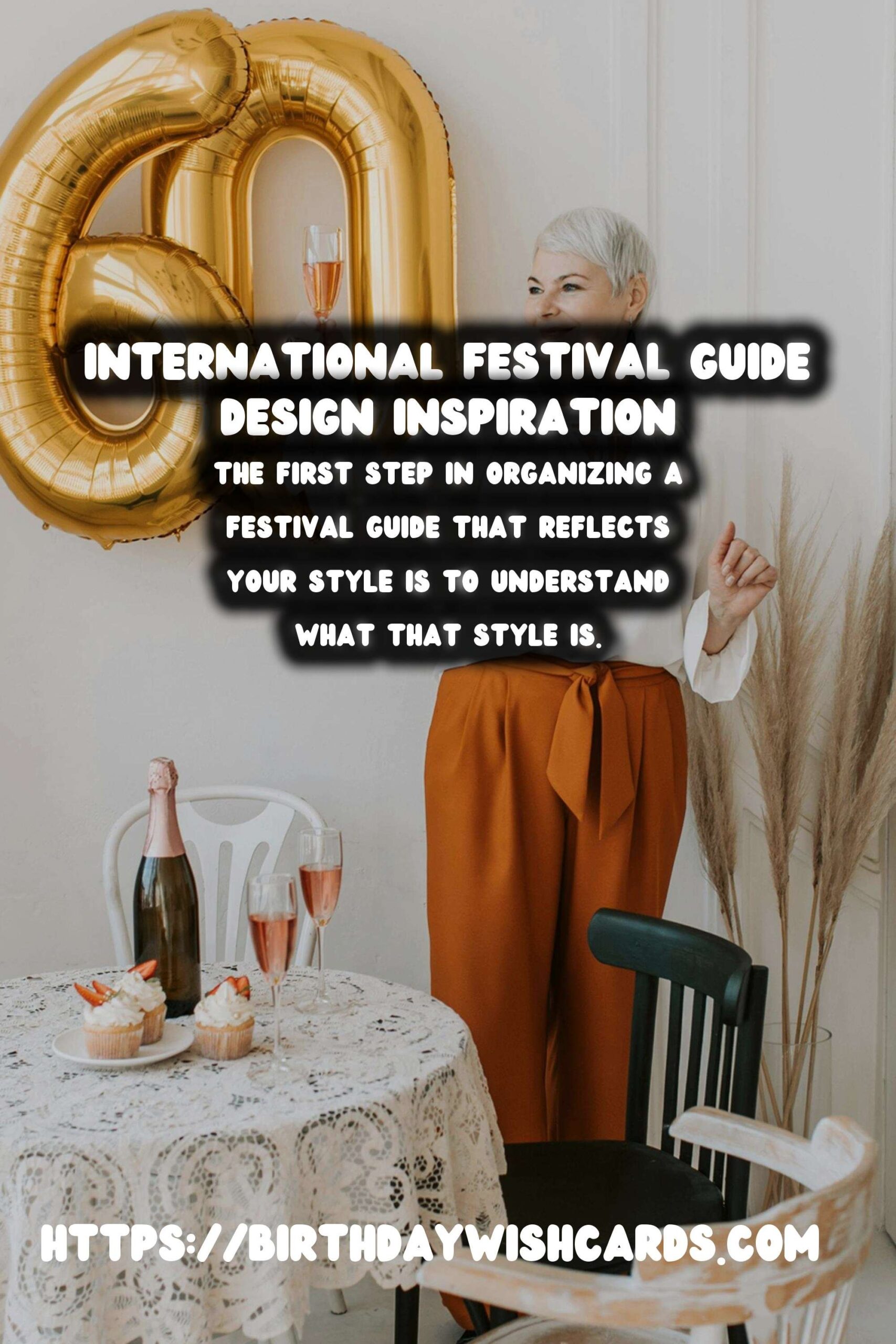 How to Organize International Festival Guides That Reflect Your Style