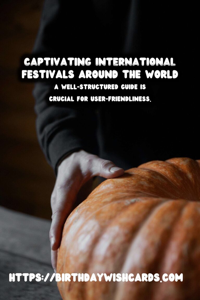 How to Organize International Festival Guides You’ll Love
