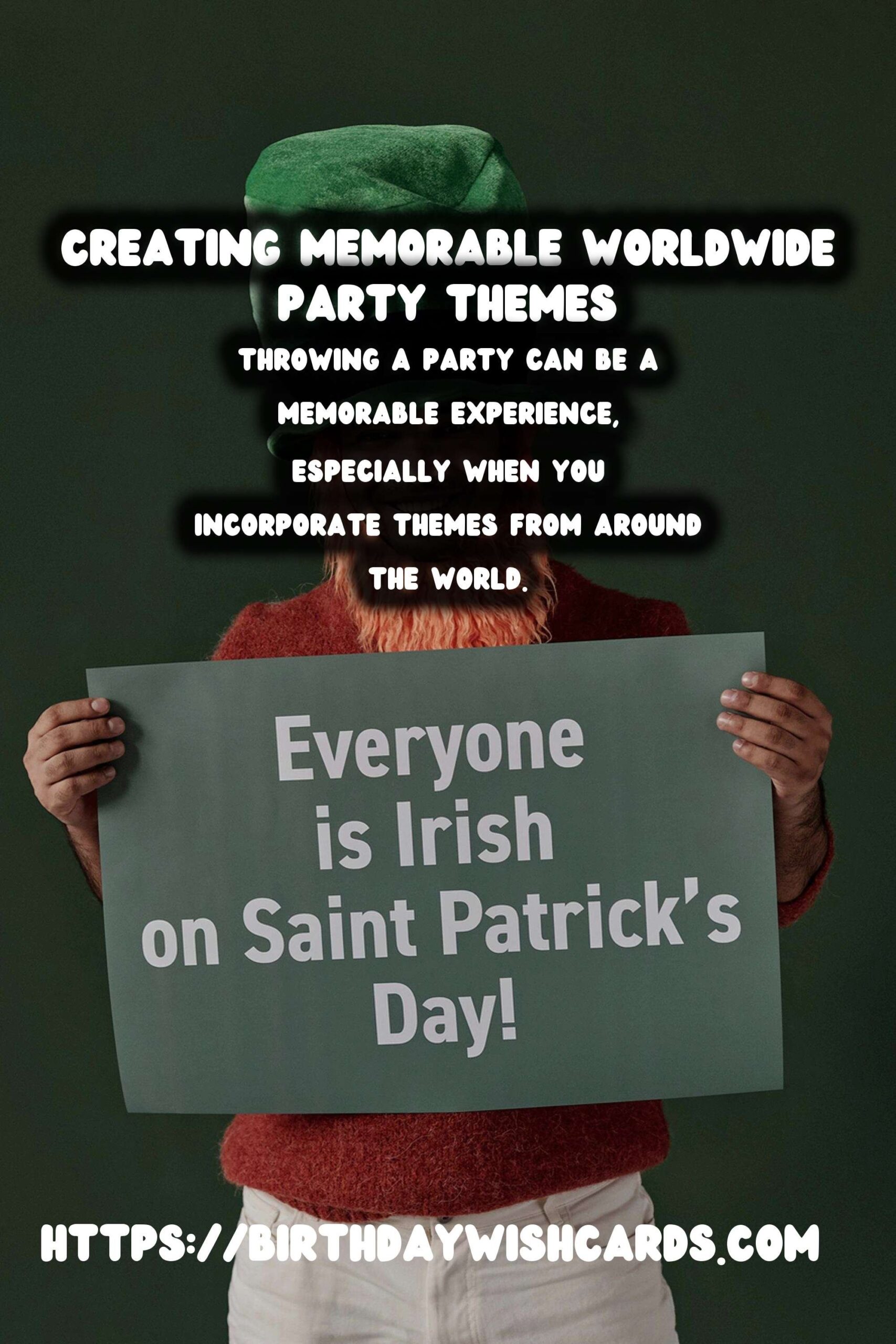 How to Organize Worldwide Party Themes That Make Memories