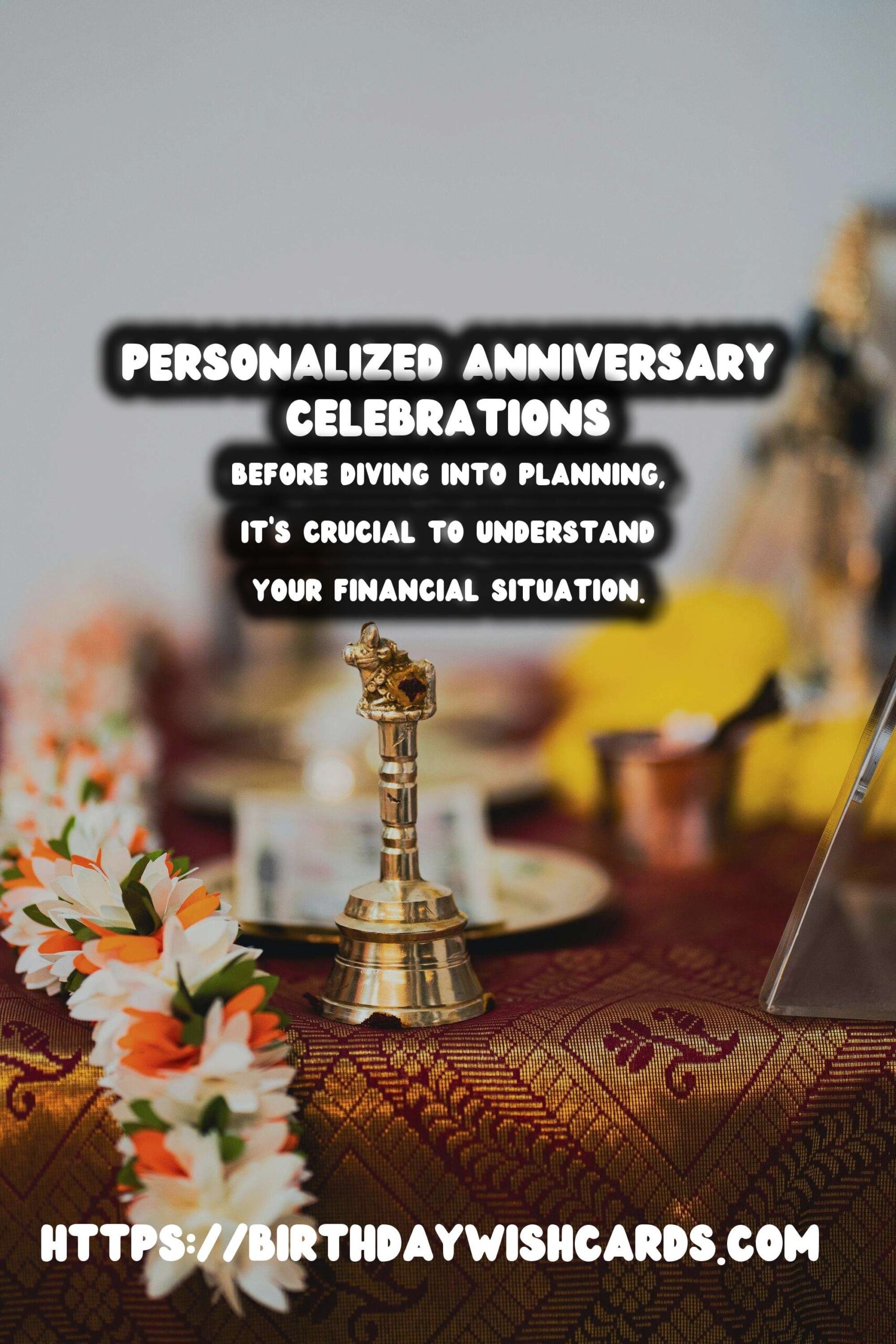 Birthday Wish Cards | How to Personalize Anniversary Planning Tips For Every Budget