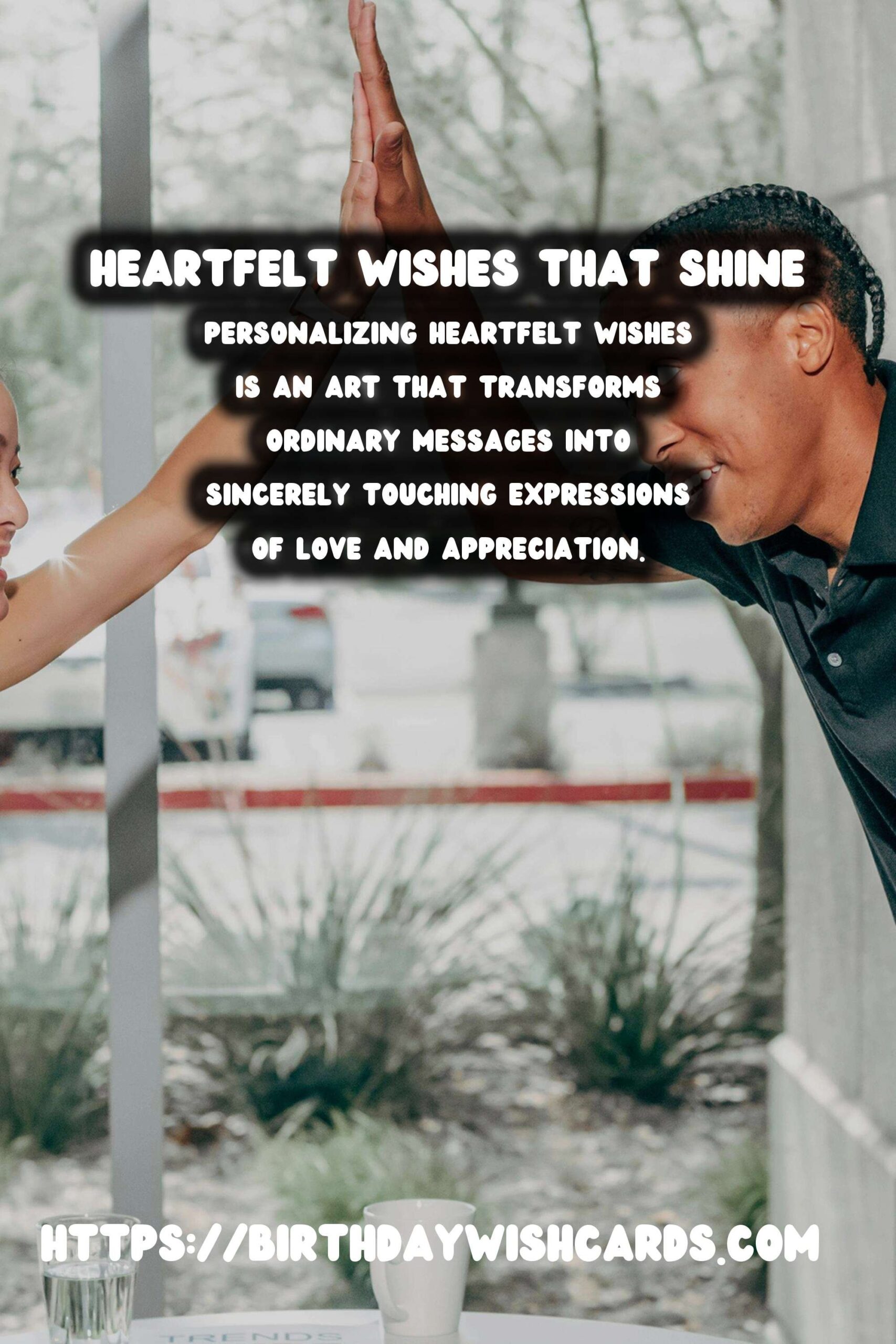 How to Personalize Heartfelt Wishes That Shine