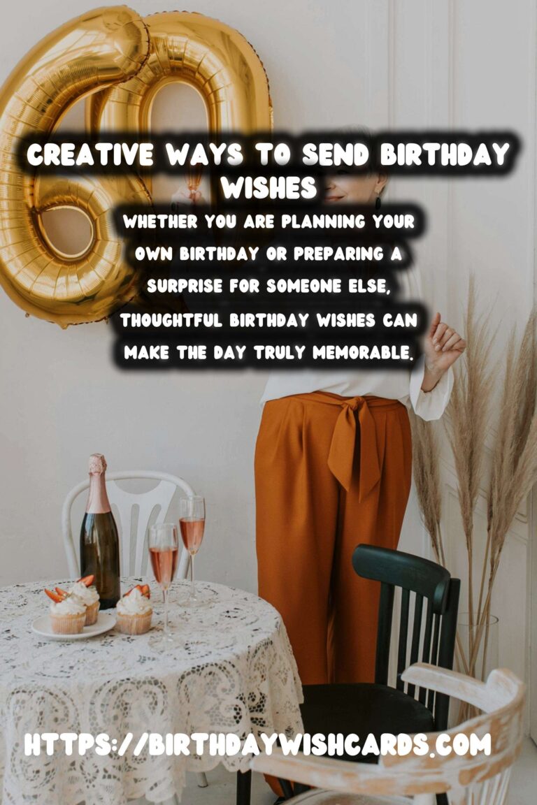How to Plan Birthday Wishes to Make Your Day Special