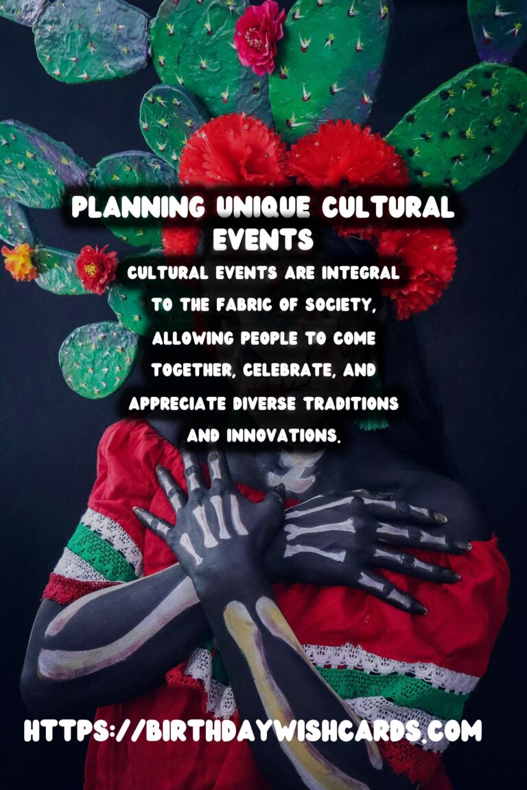 How to Plan Cultural Events That Are Unique