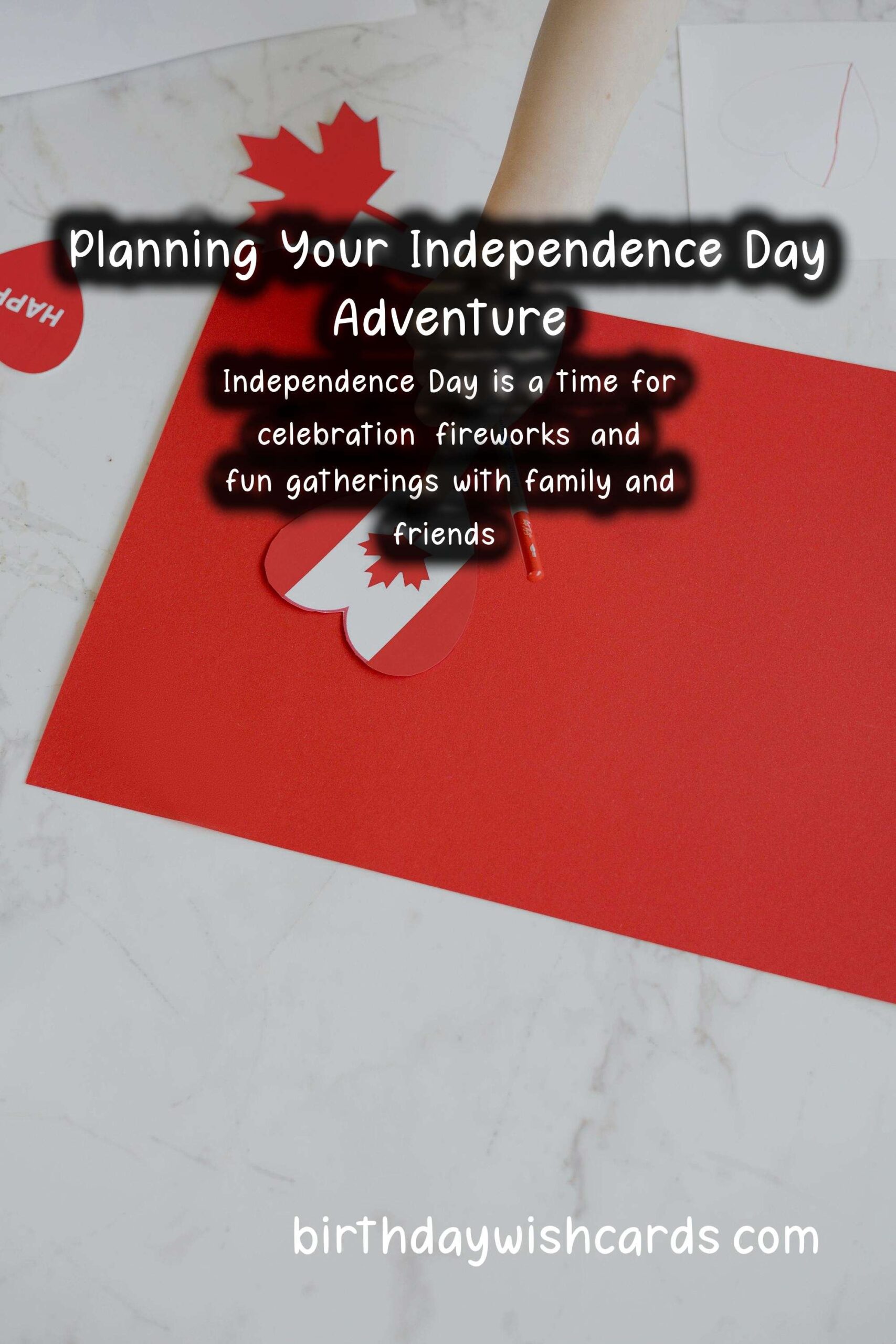 How to Plan the Perfect Independence Day Adventure