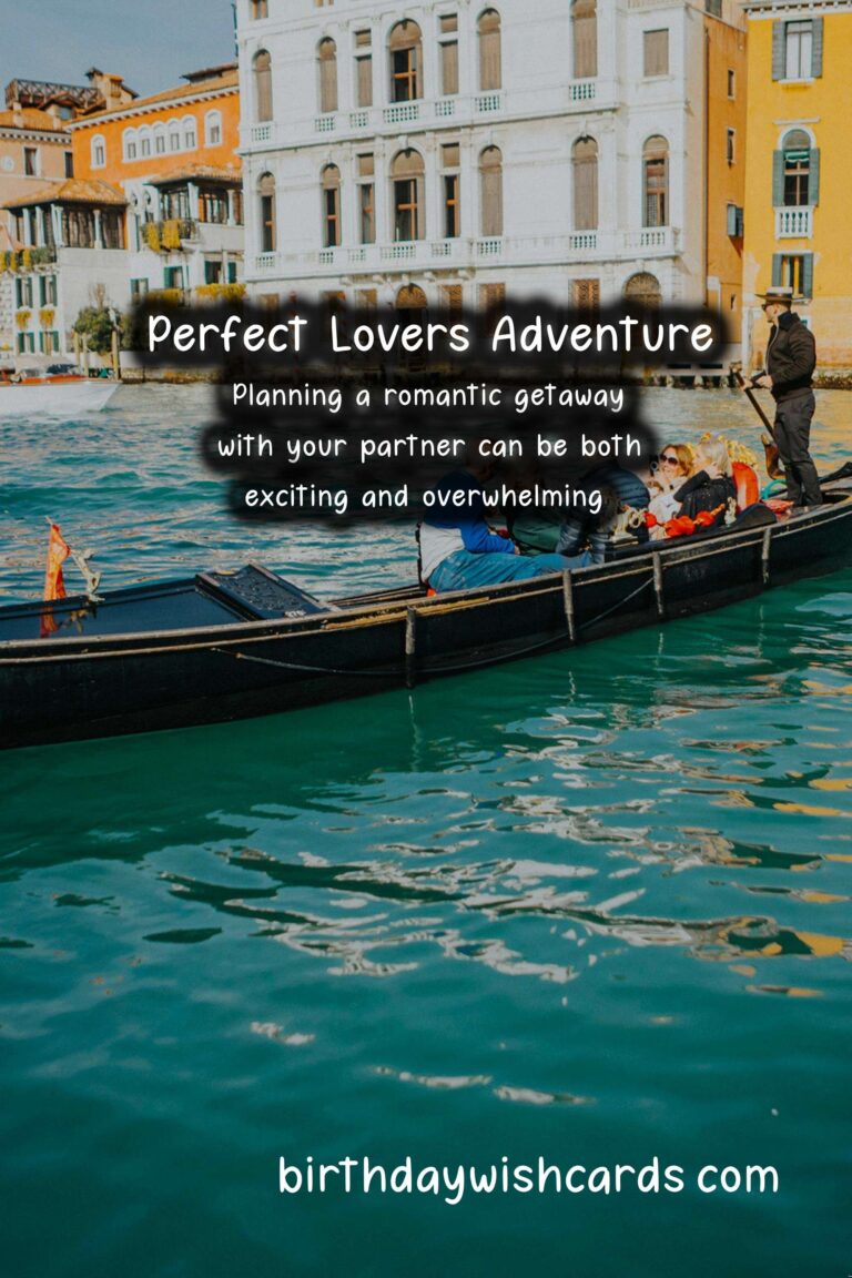 How to Plan the Perfect Lovers Adventure