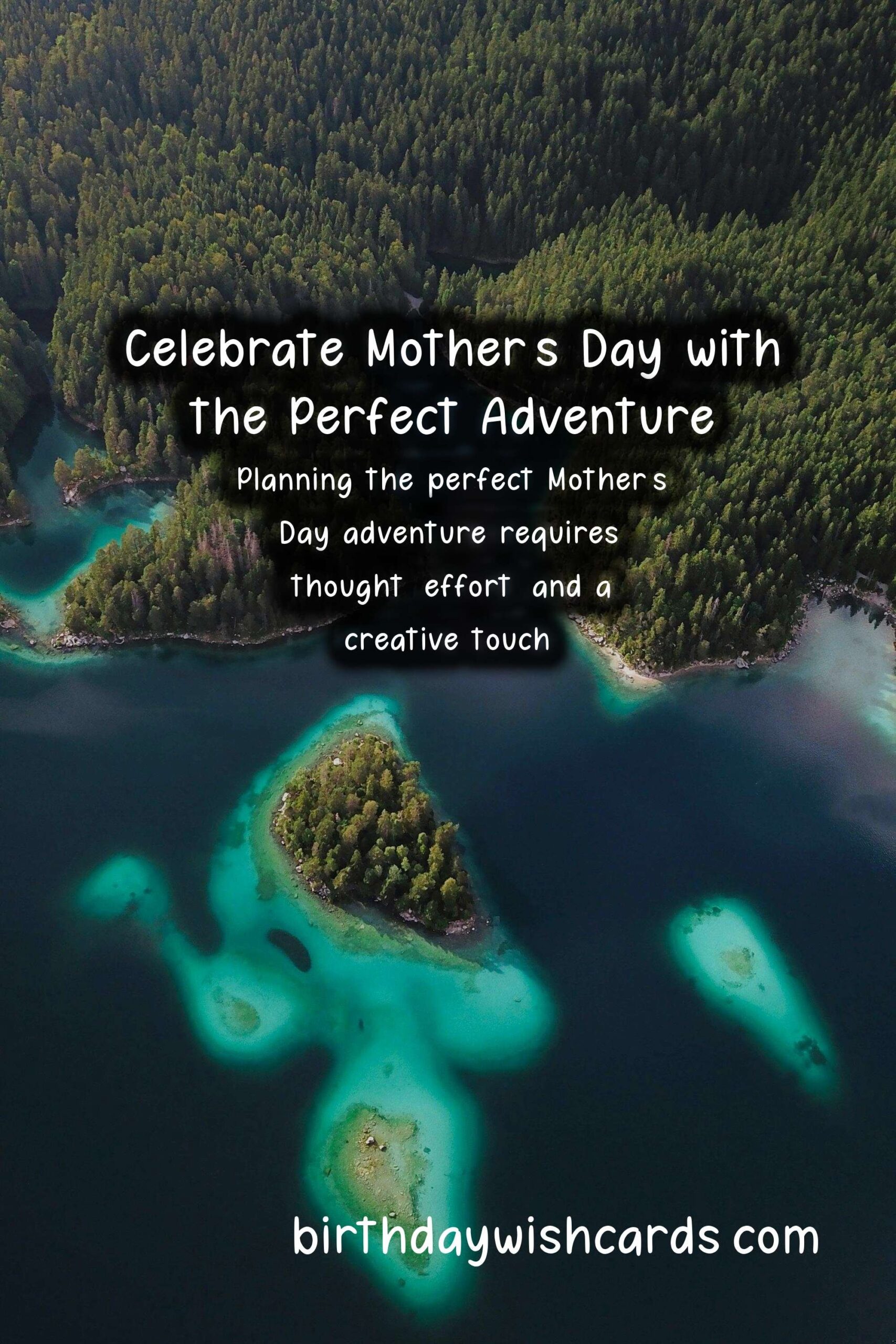 How to Plan the Perfect Mother's Day Adventure