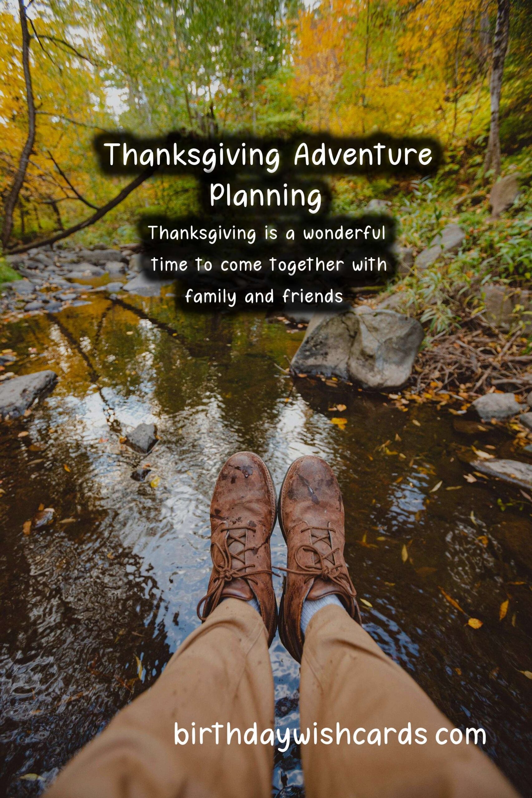 How to Plan the Perfect Thanksgiving Adventure