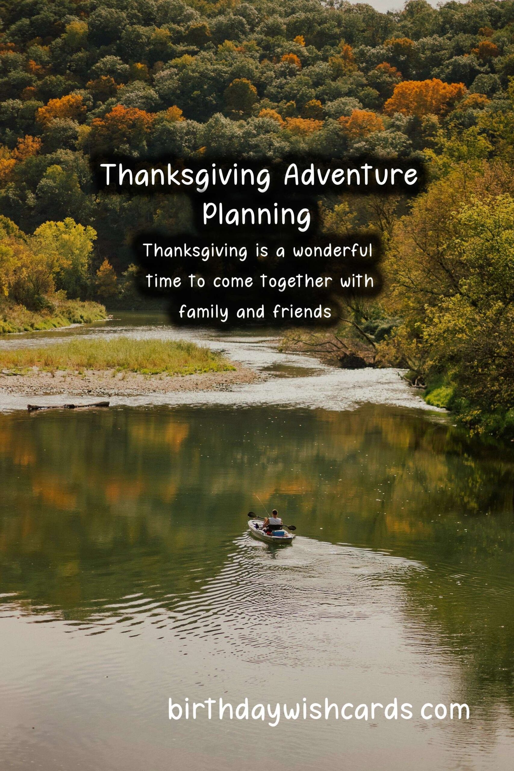 How to Plan the Perfect Thanksgiving Adventure