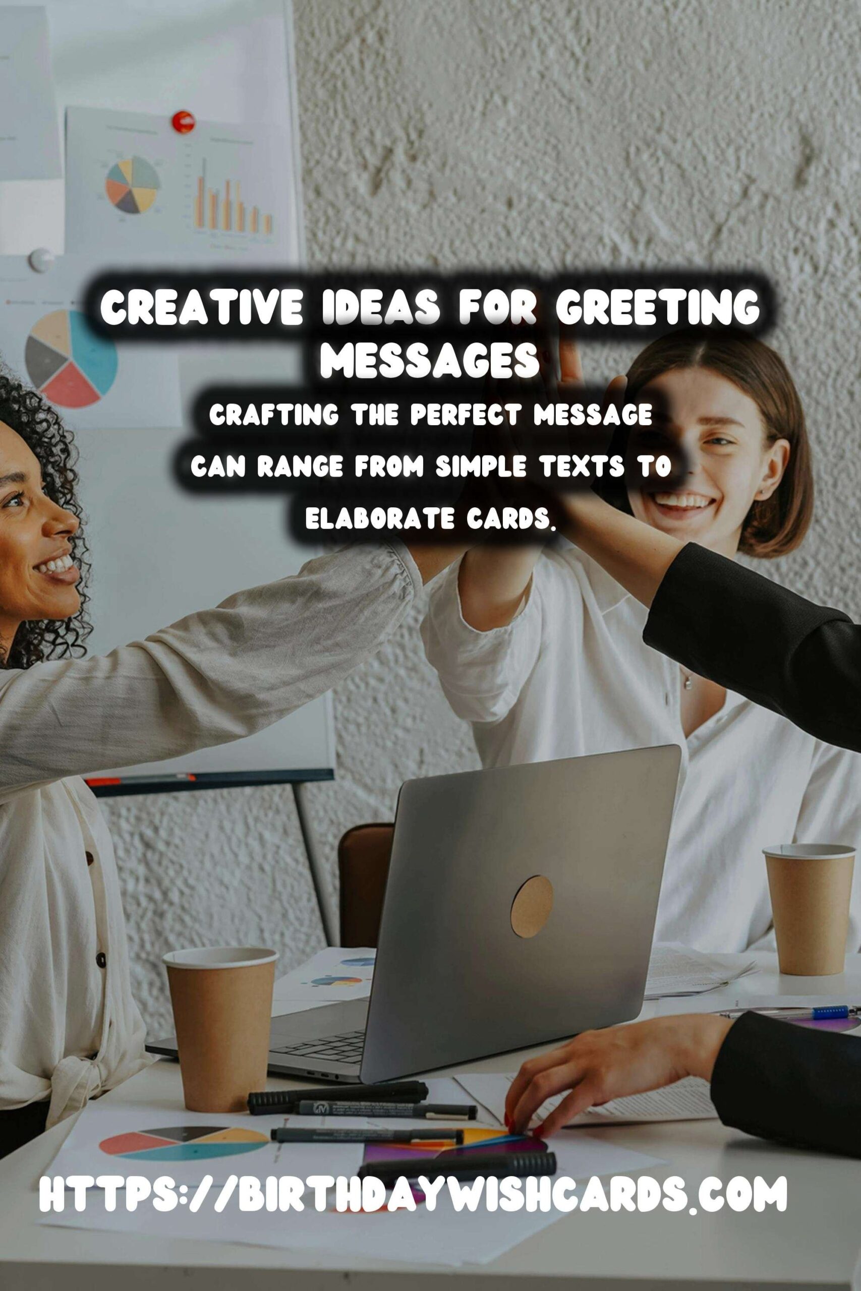How to Prepare Creative Greeting Messages For Every Budget