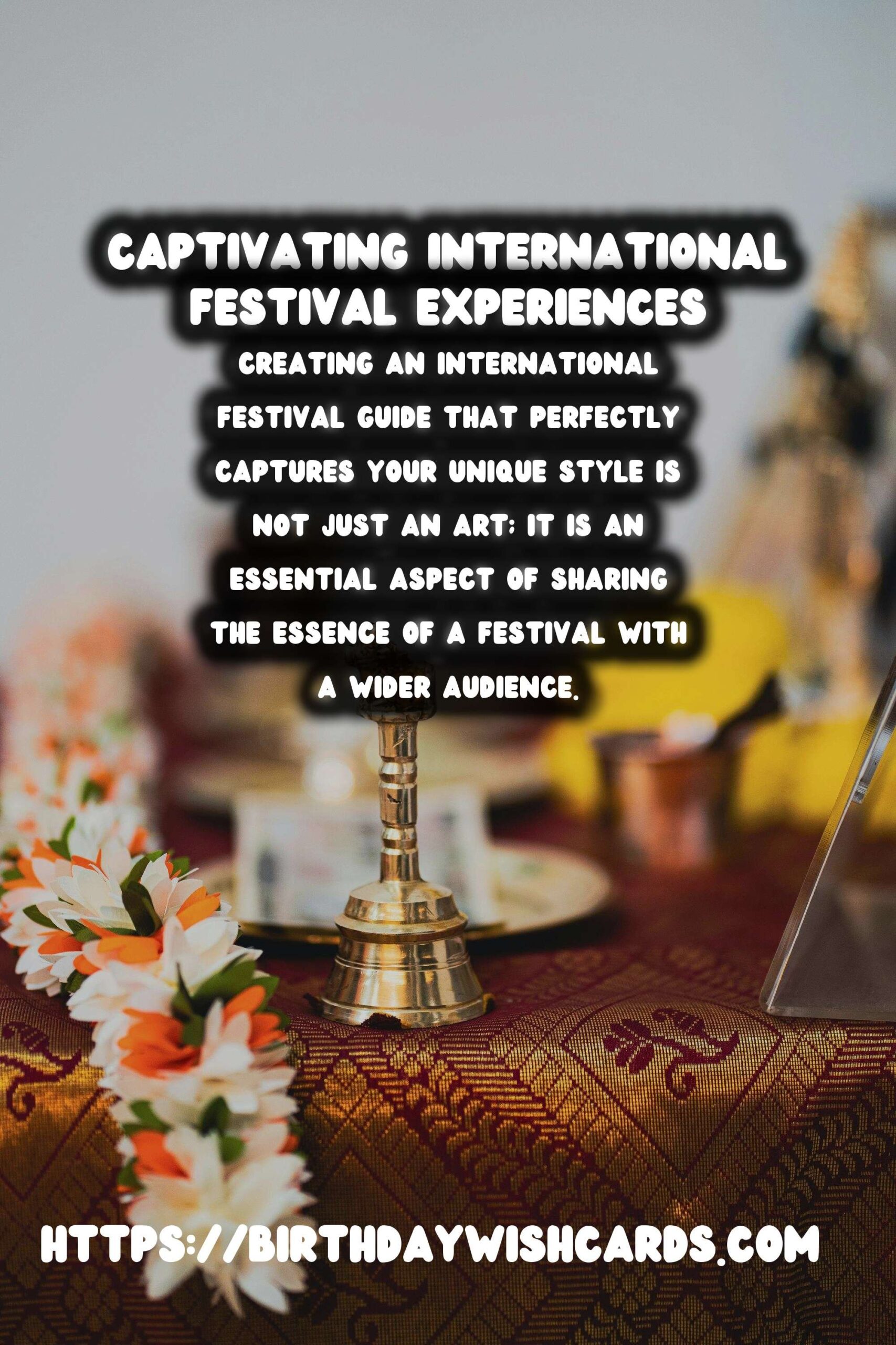 How to Prepare International Festival Guides That Reflect Your Style