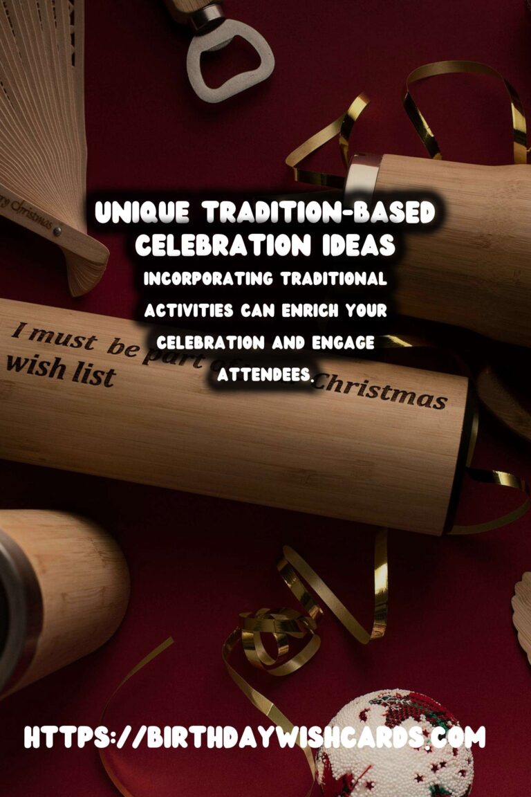 How to Prepare Tradition-Based Celebration Ideas For an Unforgettable Experience