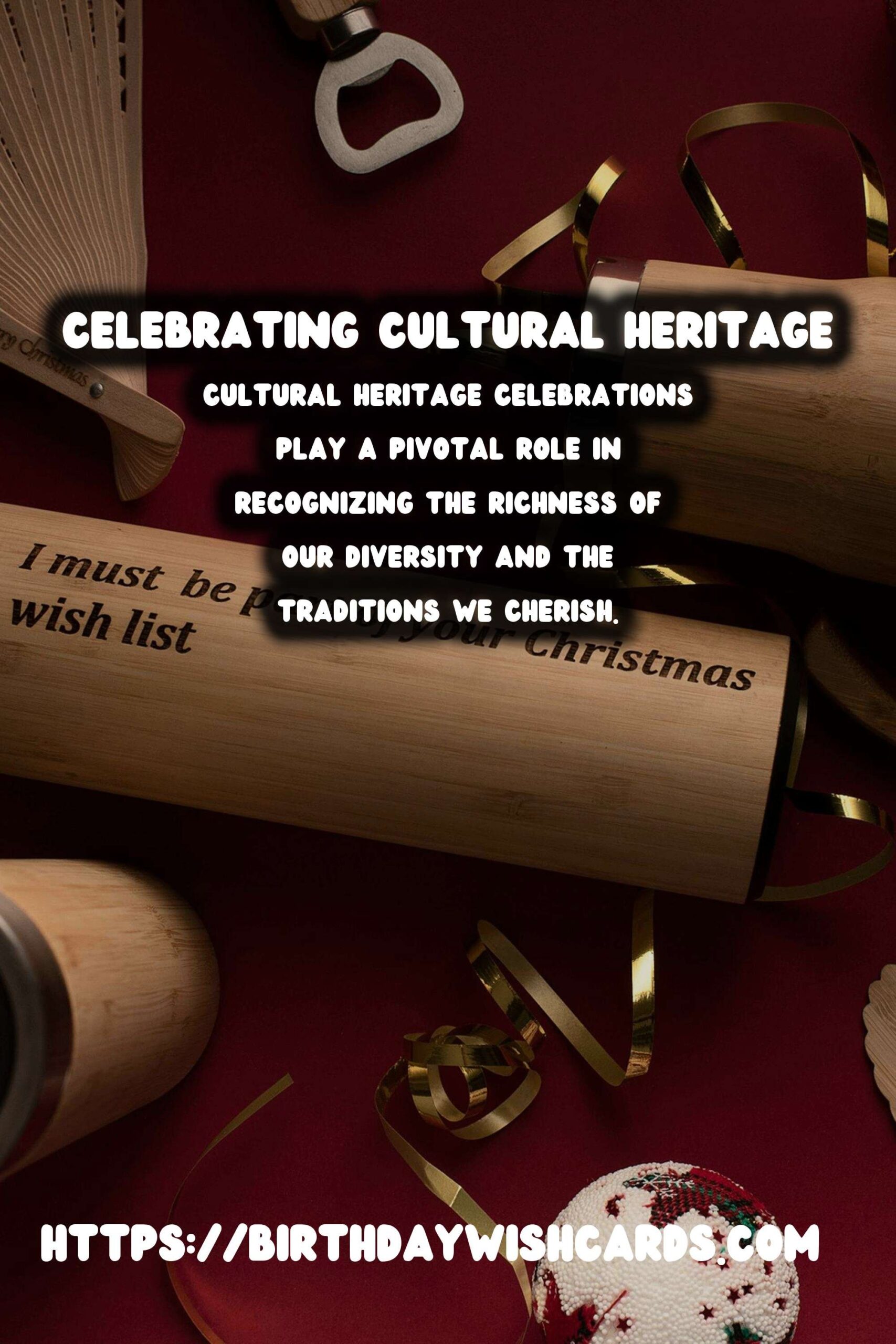 How to Write Cultural Heritage Celebration Tips to Make Your Day Special