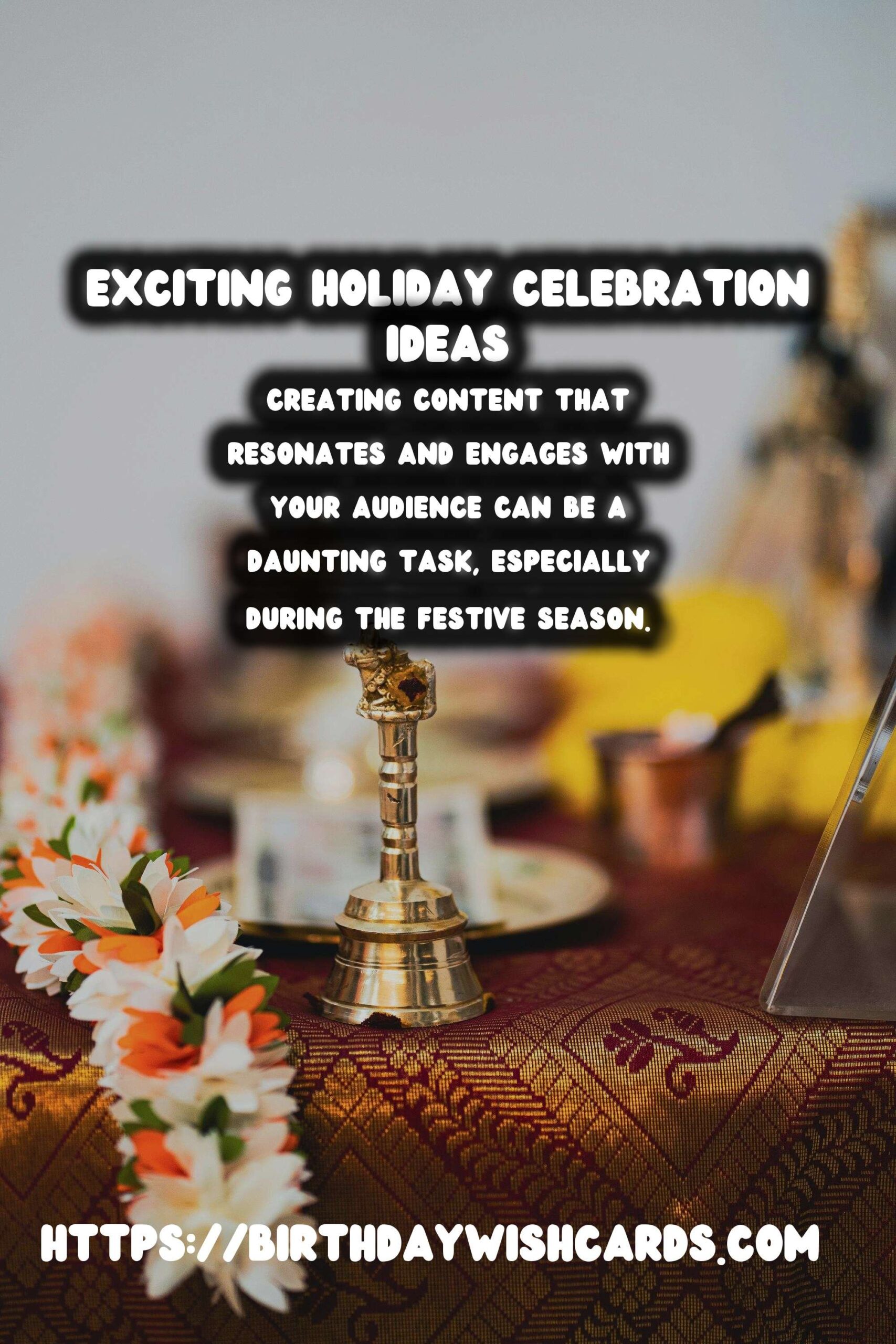 How to Write Holiday Celebration Ideas That Go Viral