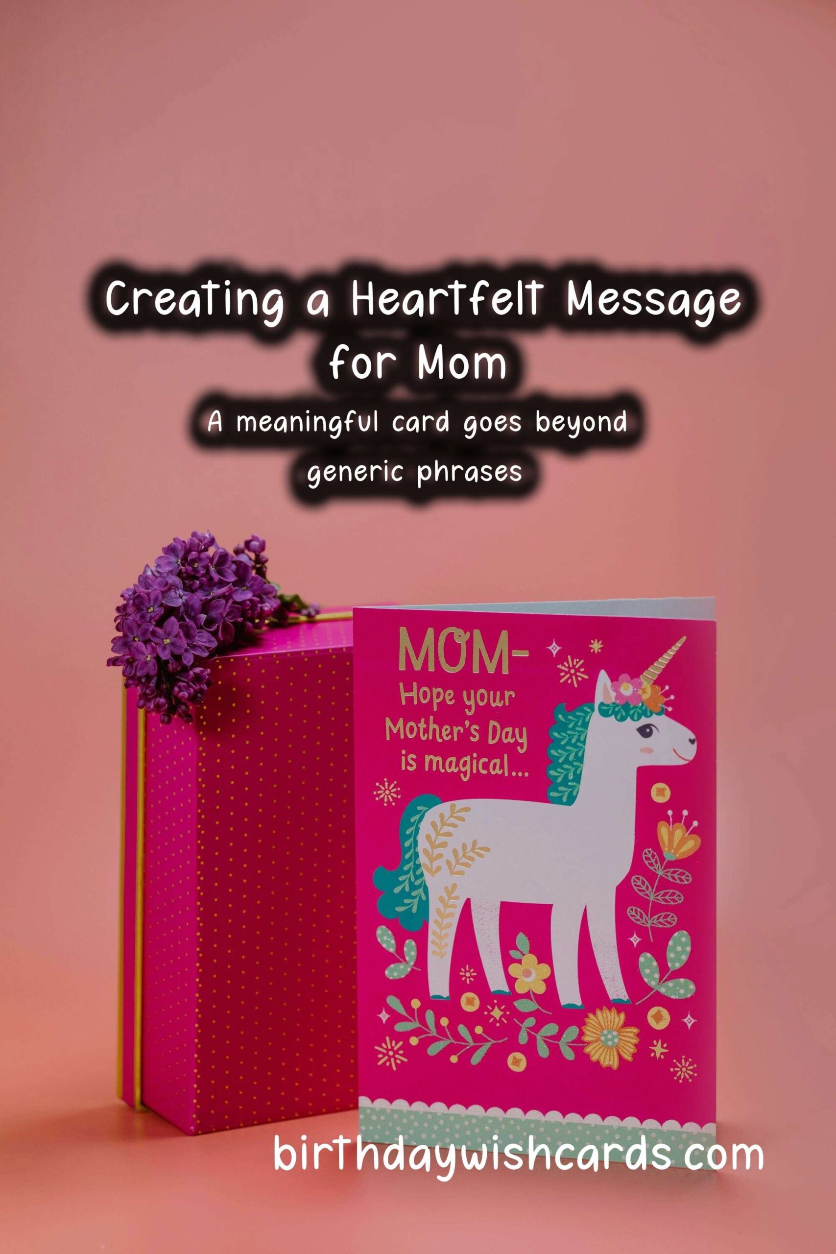 How to Write a Meaningful Mom Card