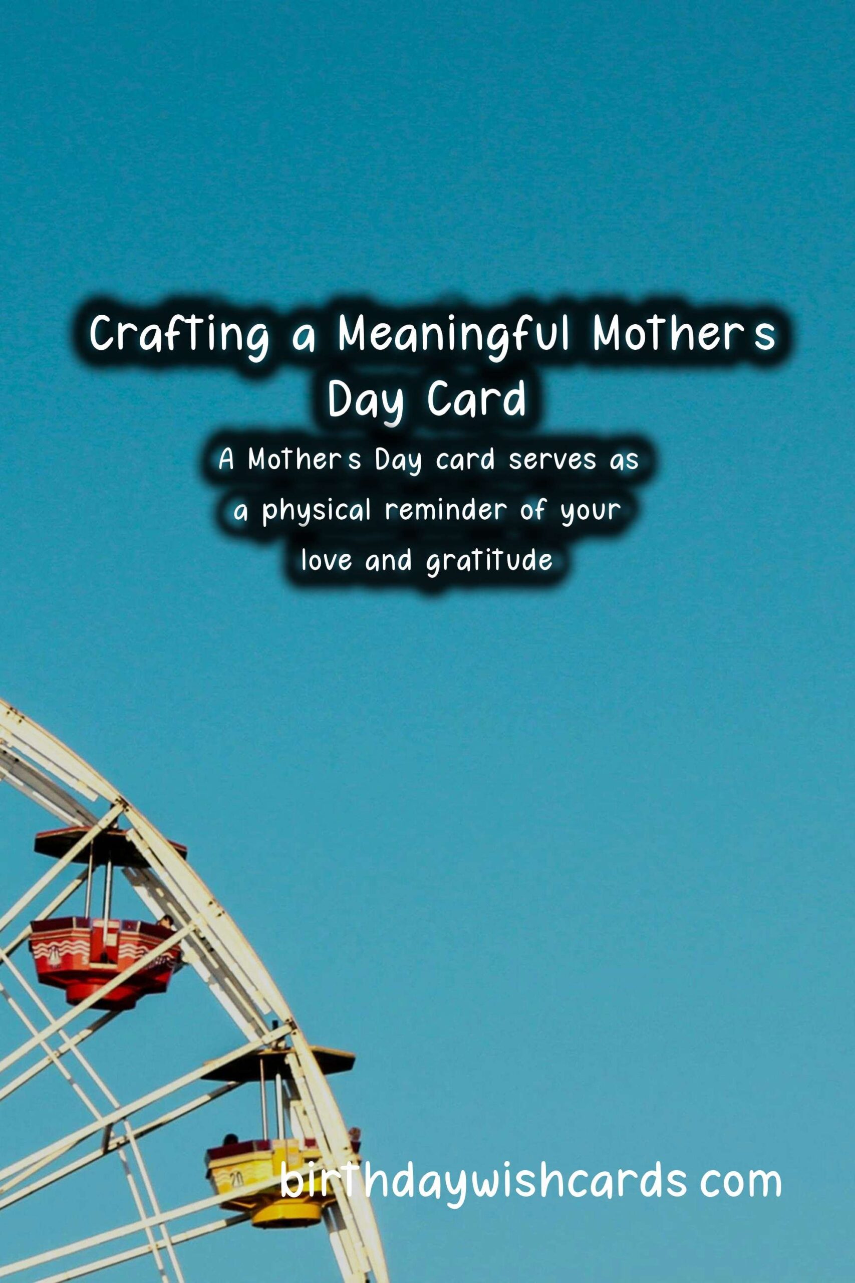How to Write a Meaningful Mother's Day Card