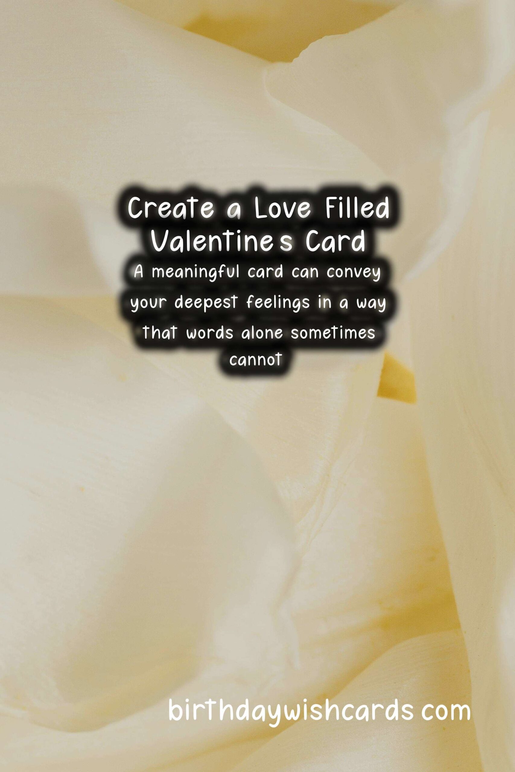 How to Write a Meaningful Valentine's Day Card