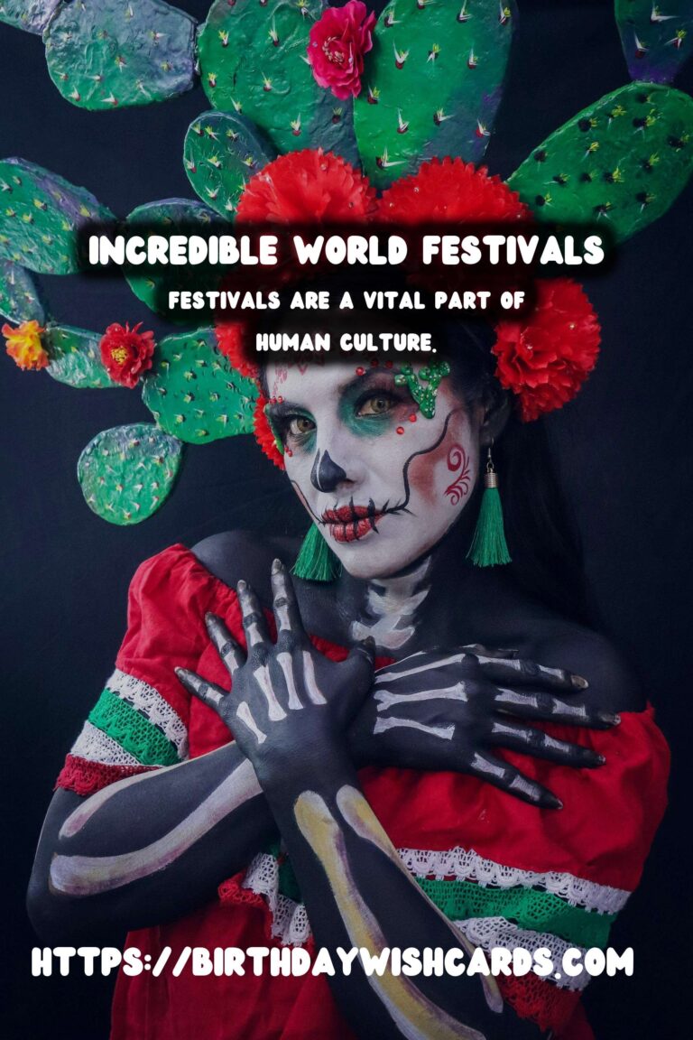 Incredible World Festival Traditions That Are Unique