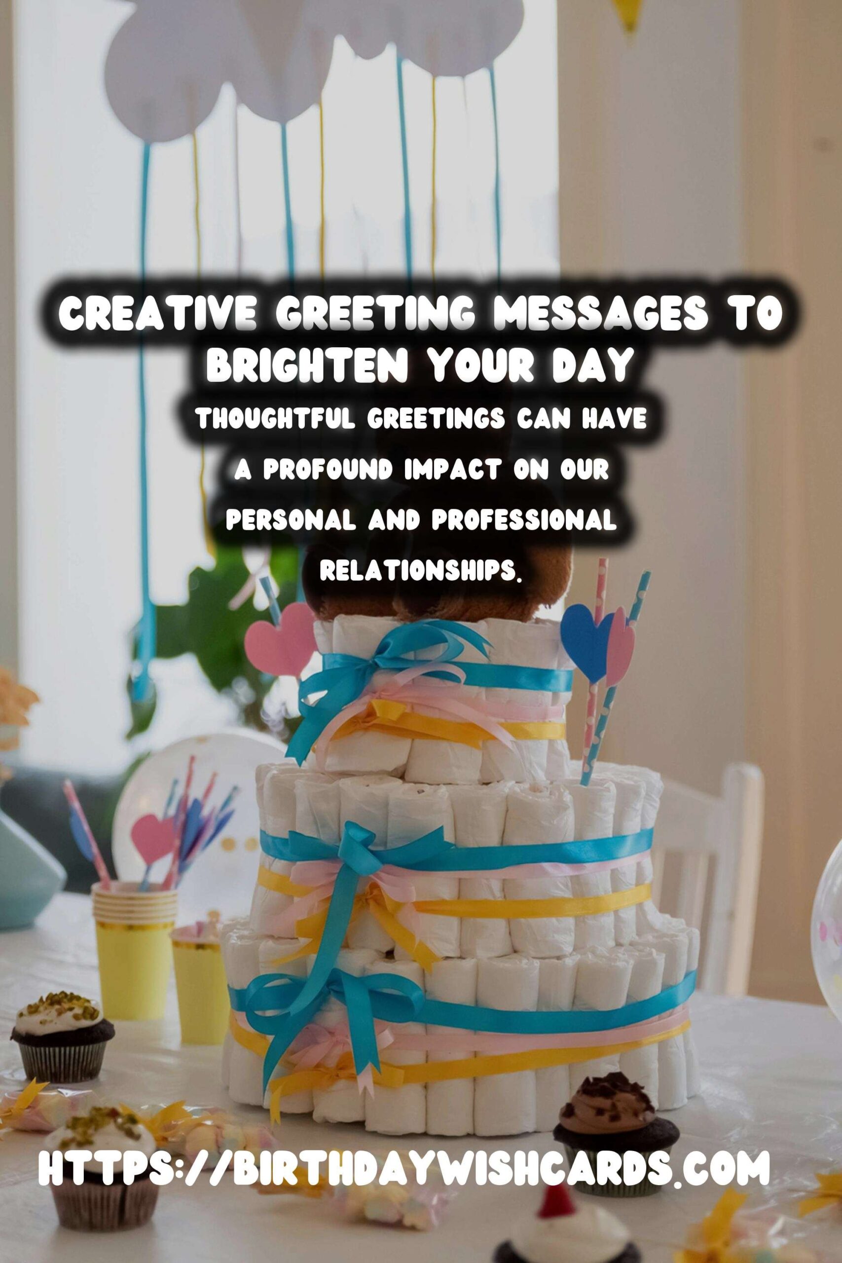 Innovative Creative Greeting Messages to Make Your Day Special