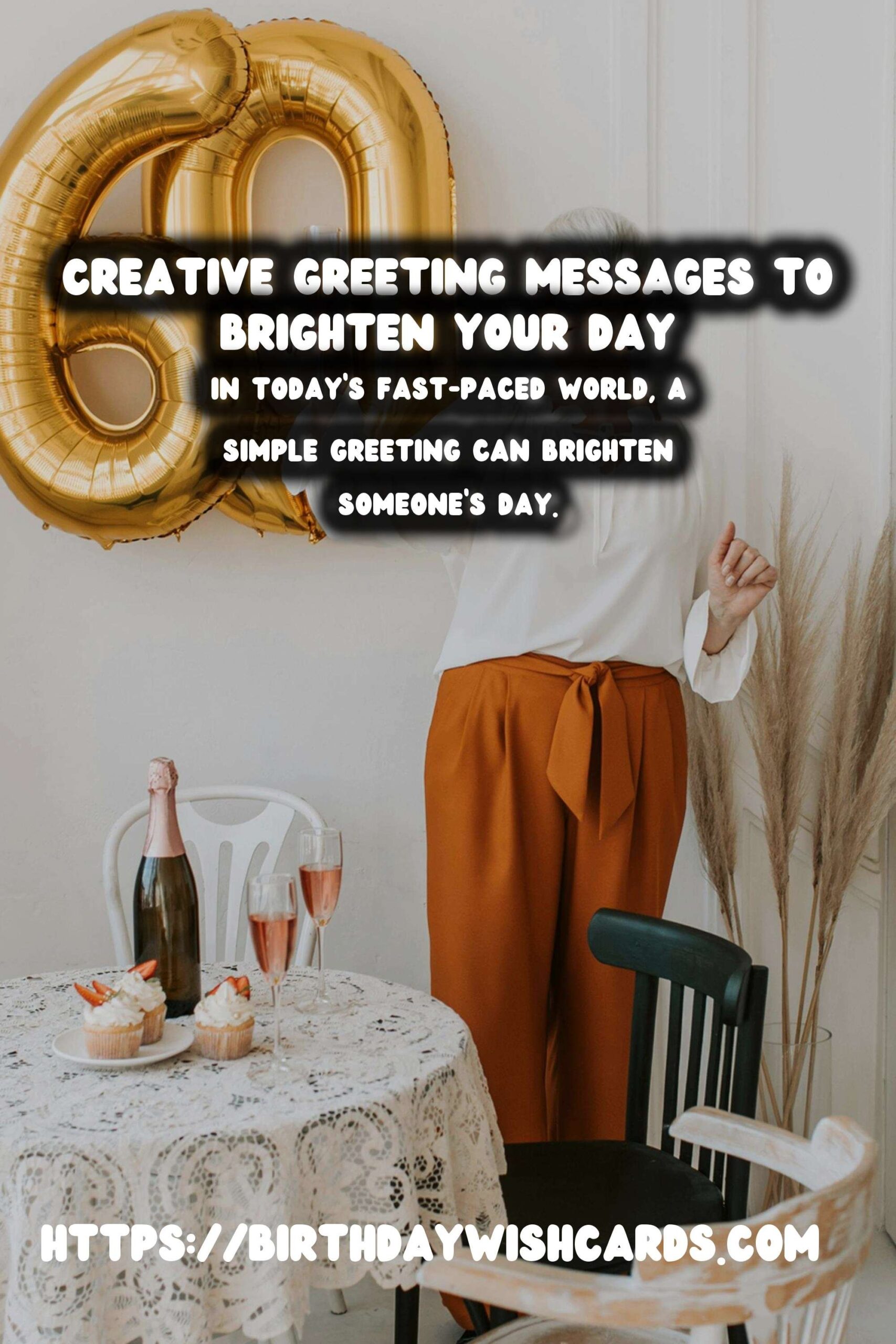 Innovative Creative Greeting Messages to Make Your Day Special