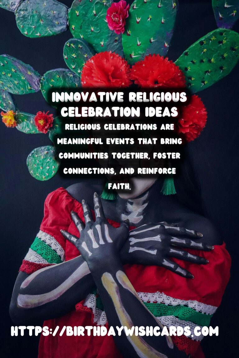 Innovative Religious Celebration Ideas For Every Budget