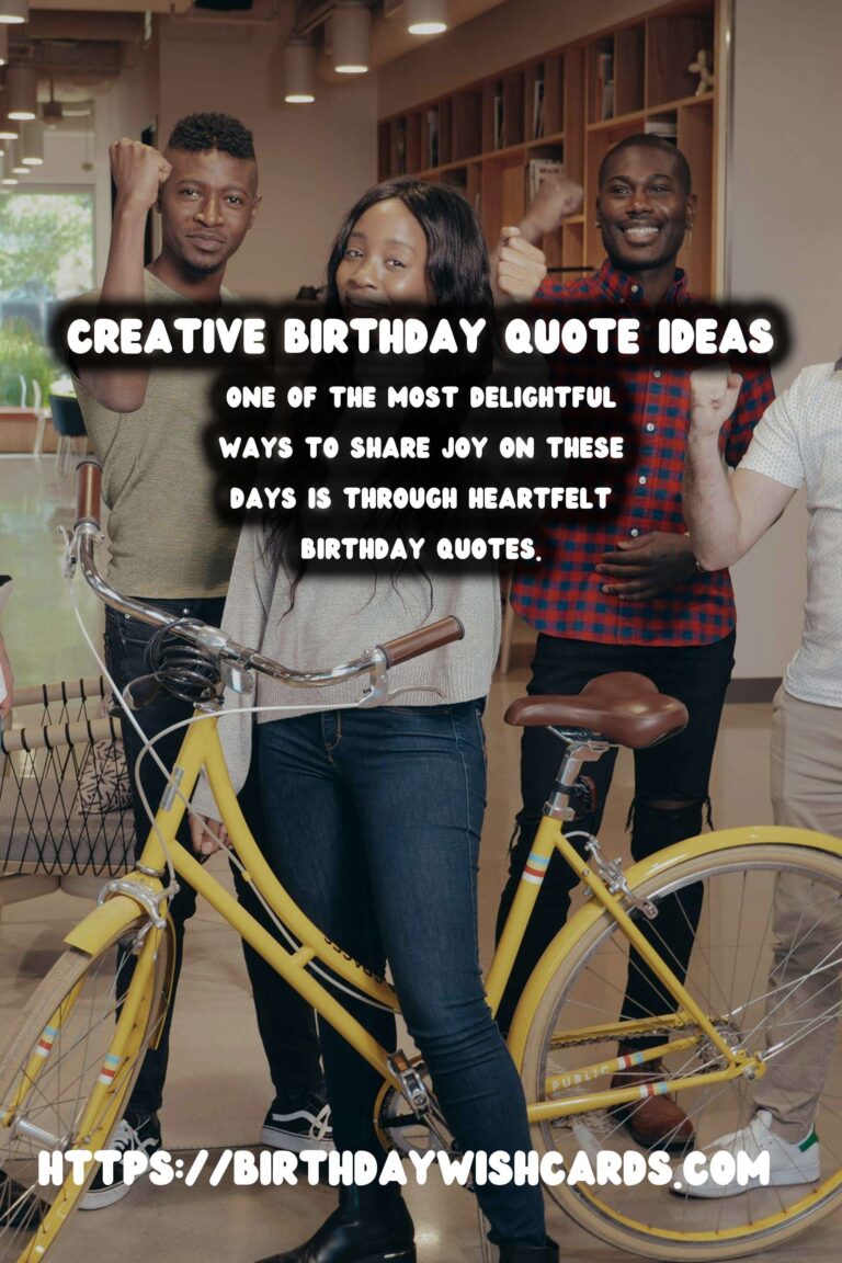 Innovative Ways to Prepare Birthday Quotes