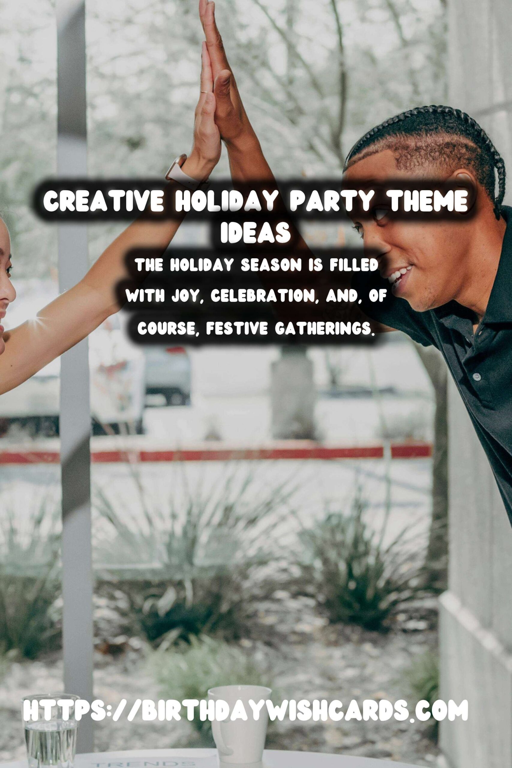 Innovative Ways to Write Holiday Party Themes