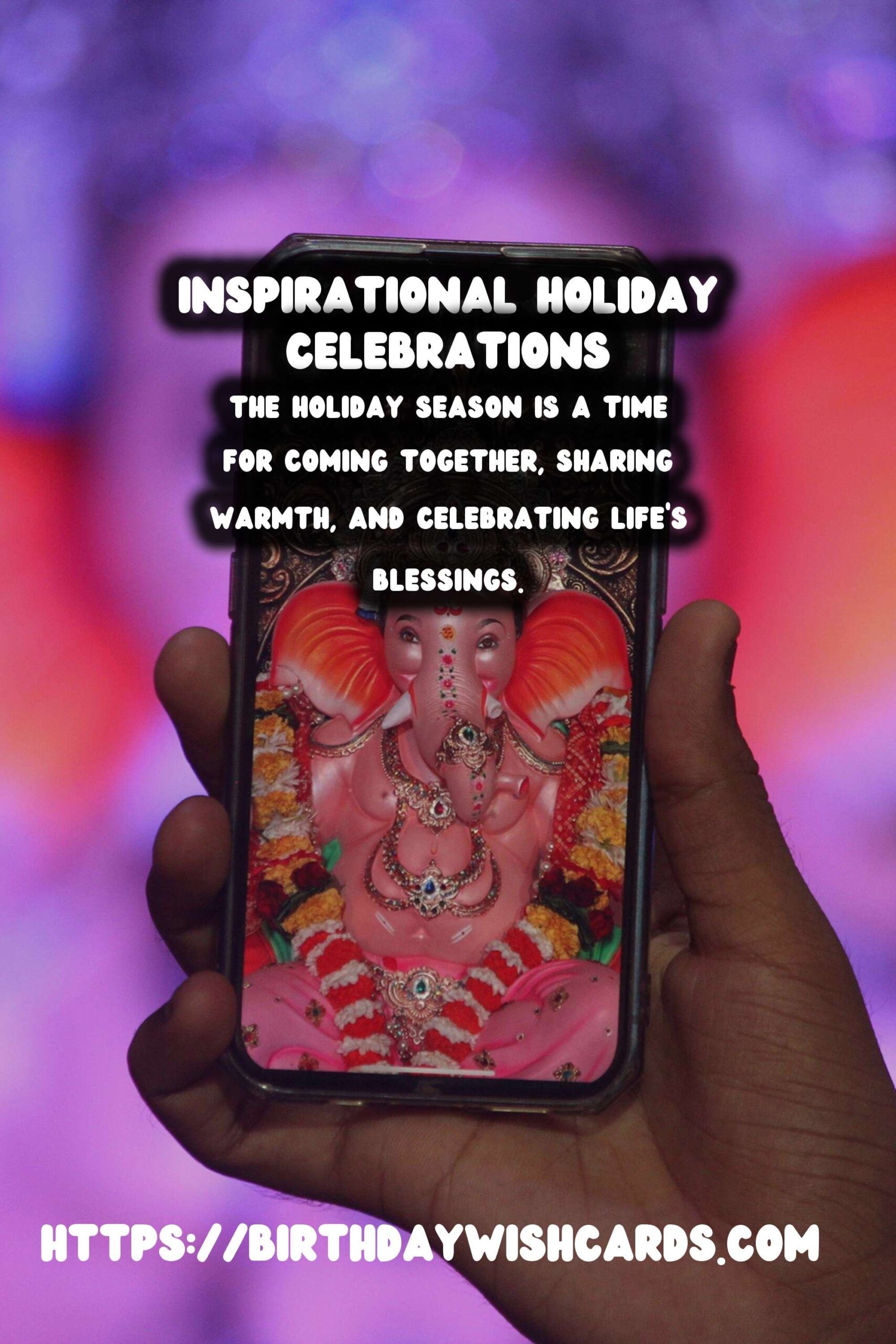 Inspirational Holiday Celebration Ideas That Everyone Will Love