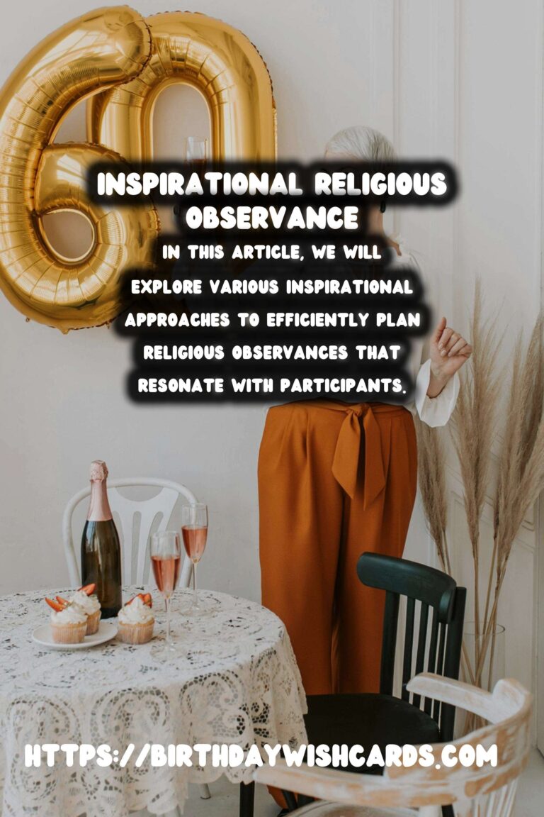 Inspirational Ways to Design Religious Observance Planning
