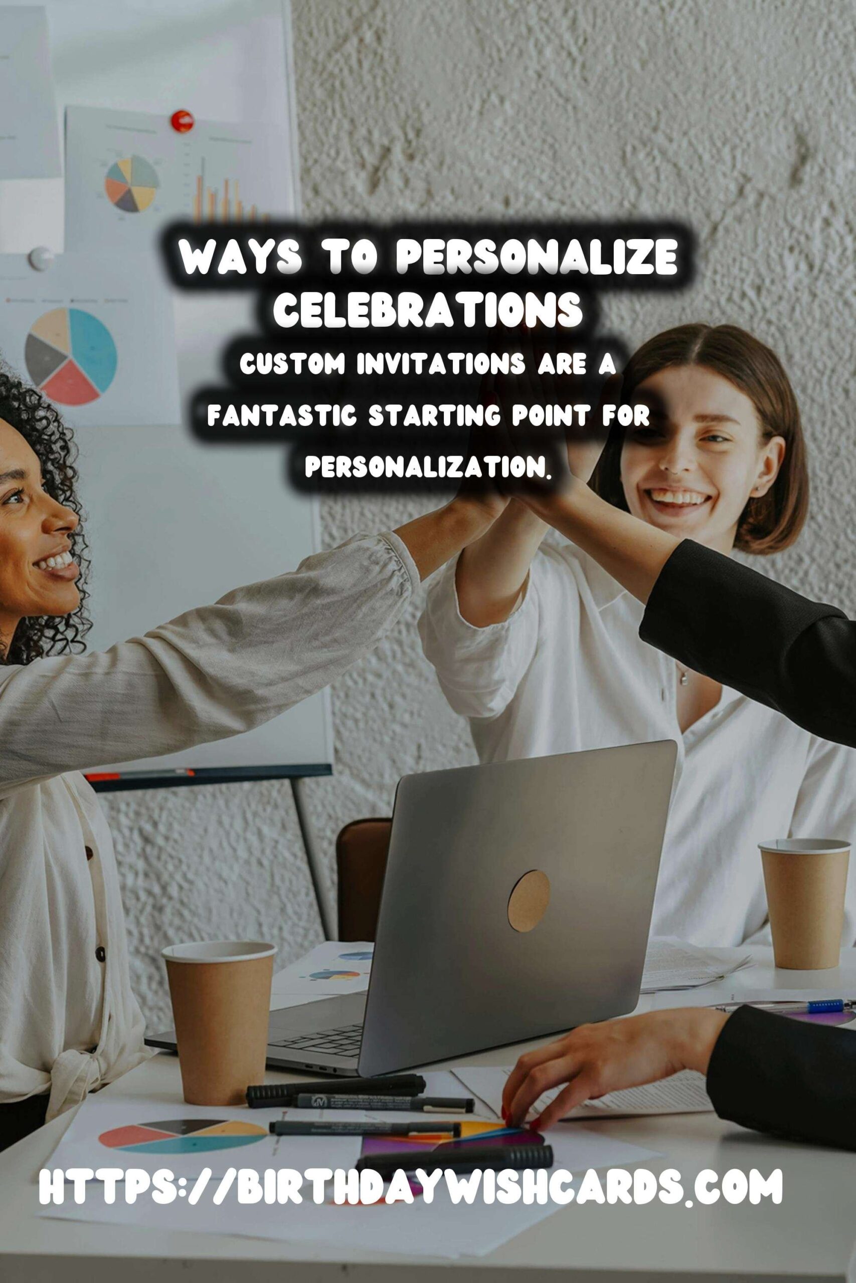Inspirational Ways to Personalize Tradition-Based Celebration Ideas