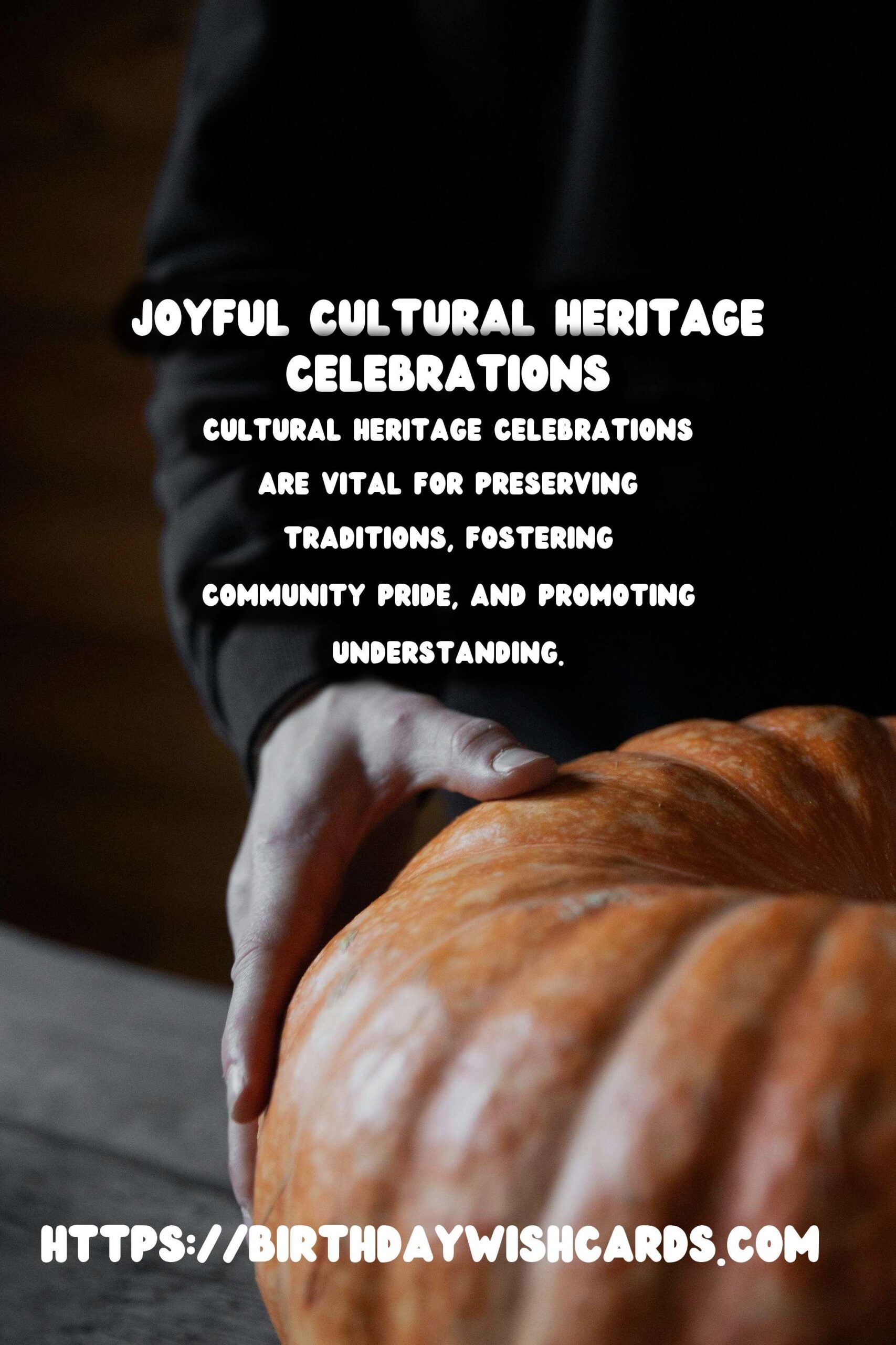 Joyful Cultural Heritage Celebration Tips That Feel Authentic