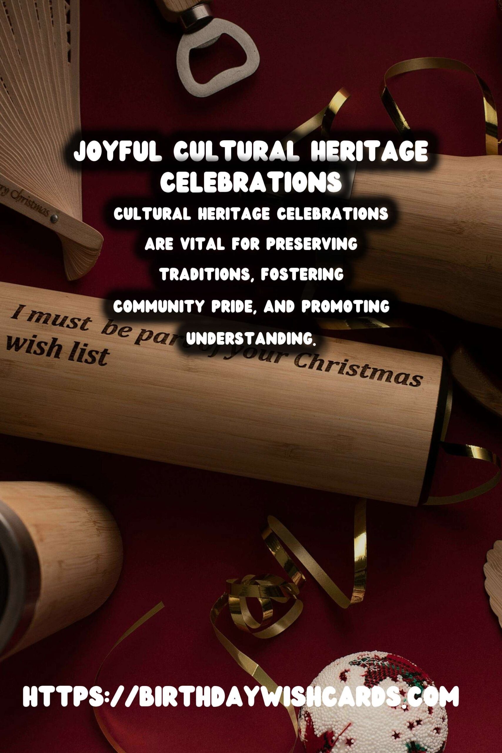 Joyful Cultural Heritage Celebration Tips That Feel Authentic