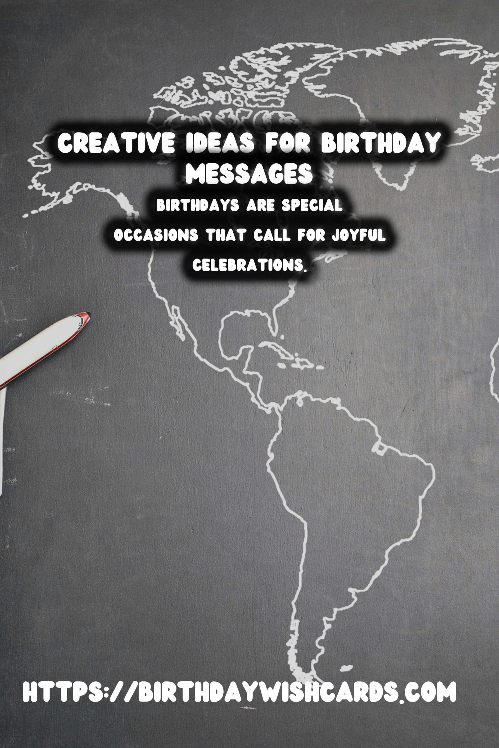 Joyful Ways to Create Birthday Messages