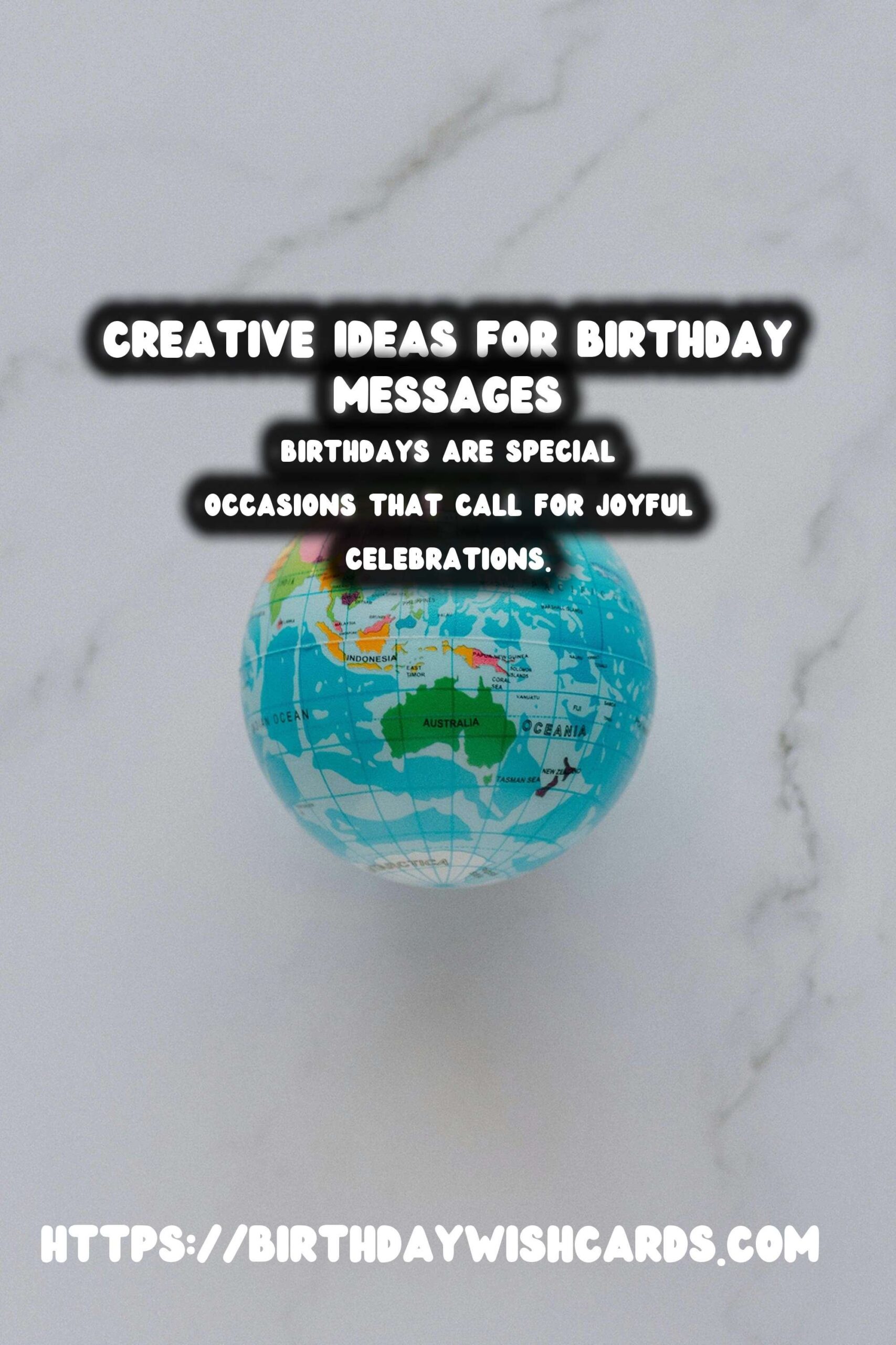 Joyful Ways to Create Birthday Messages