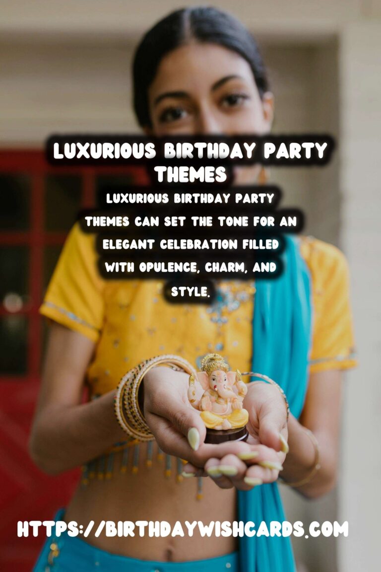 Luxurious Birthday Party Themes That Impress