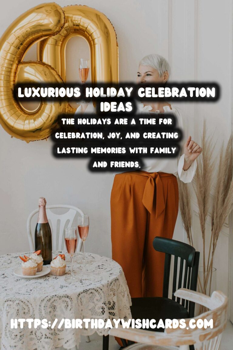 Luxurious Holiday Celebration Ideas On a Budget