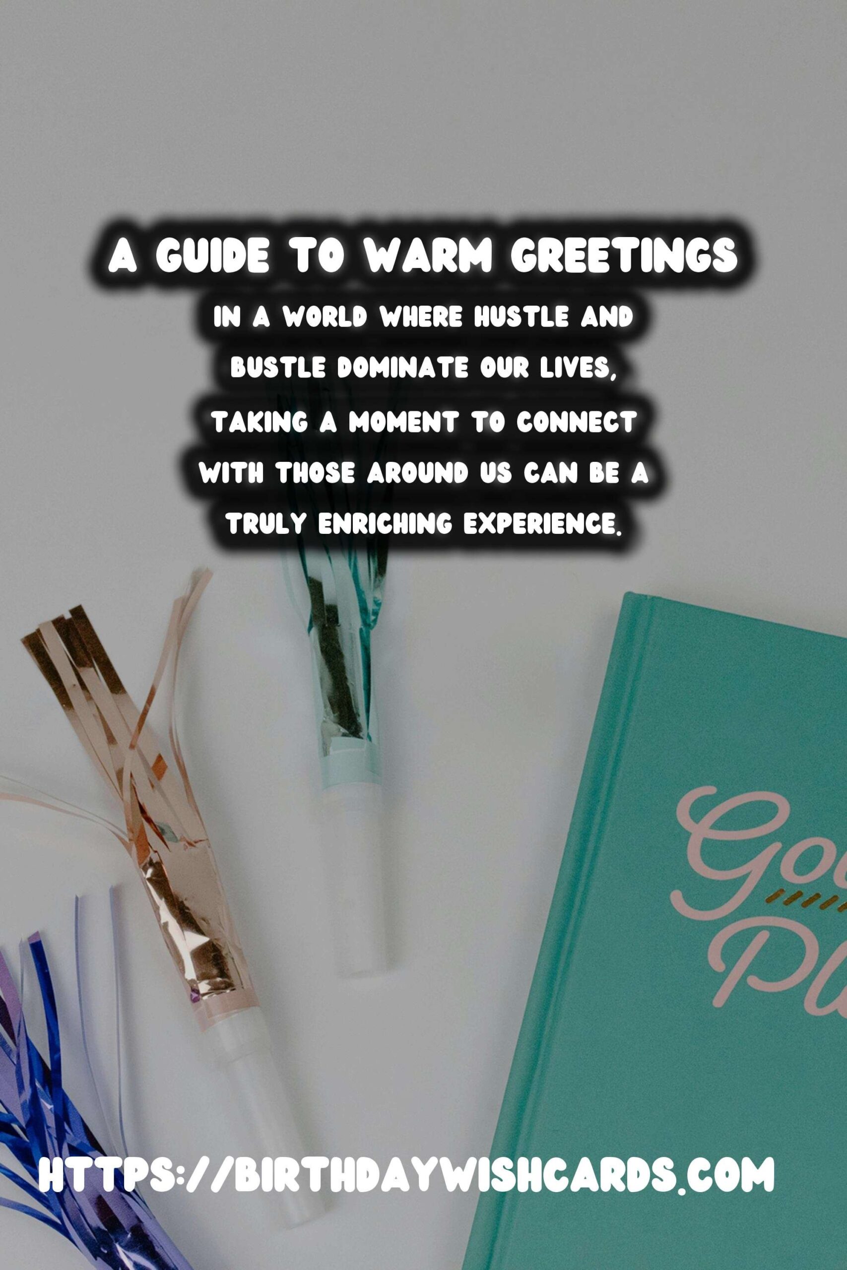 Luxurious Warm Greetings to Make Your Day Special