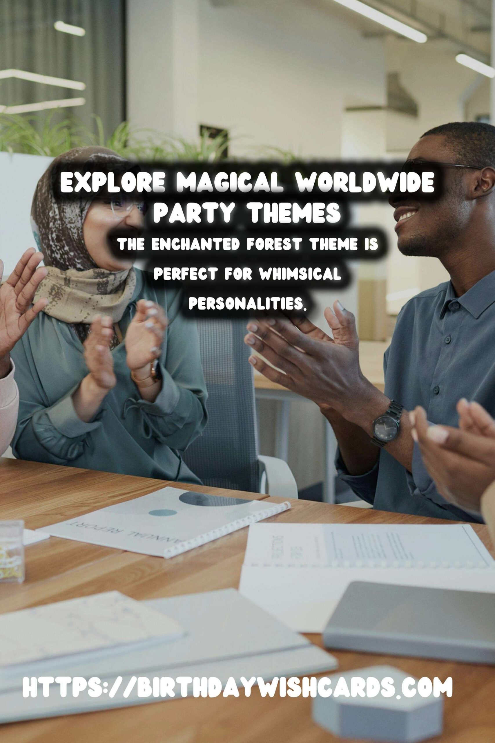 Magical Worldwide Party Themes For Every Personality